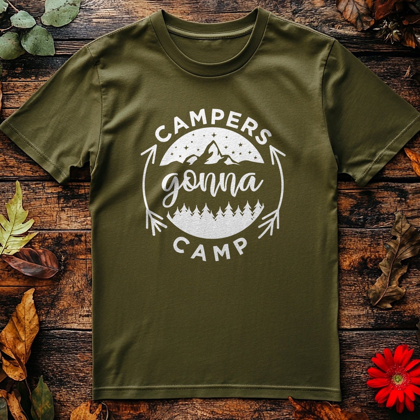 Campers Gonna Camp T-Shirt - Hilarious