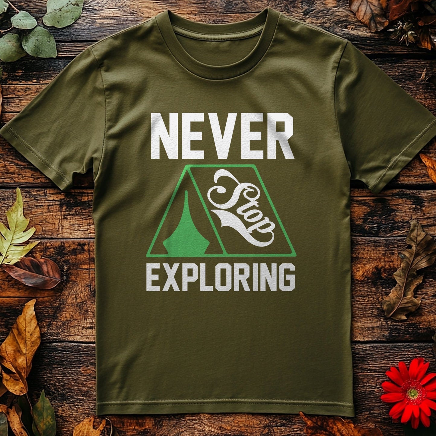 Never Stop Exploring T-Shirt