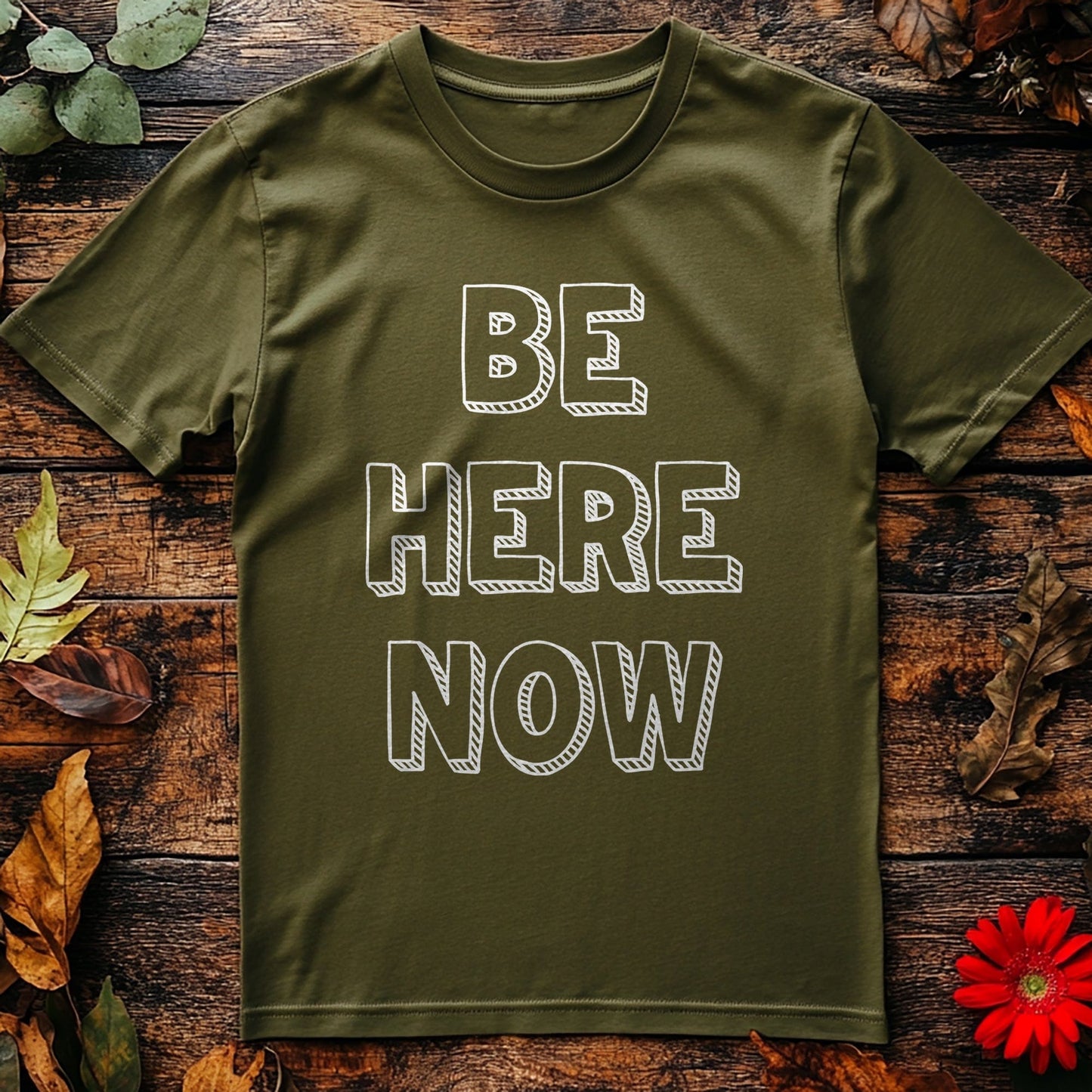 Be Here Now 3 T-Shirt