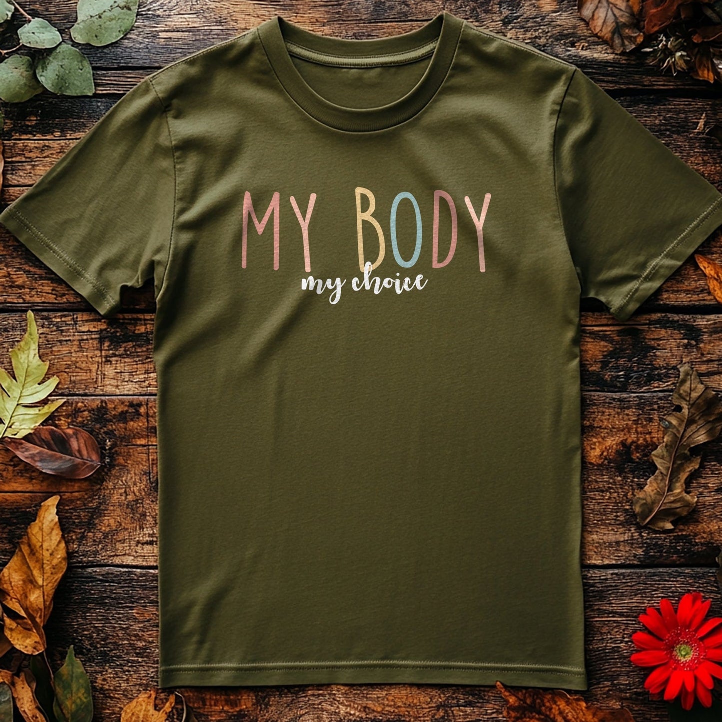 My Body My Choice T-Shirt
