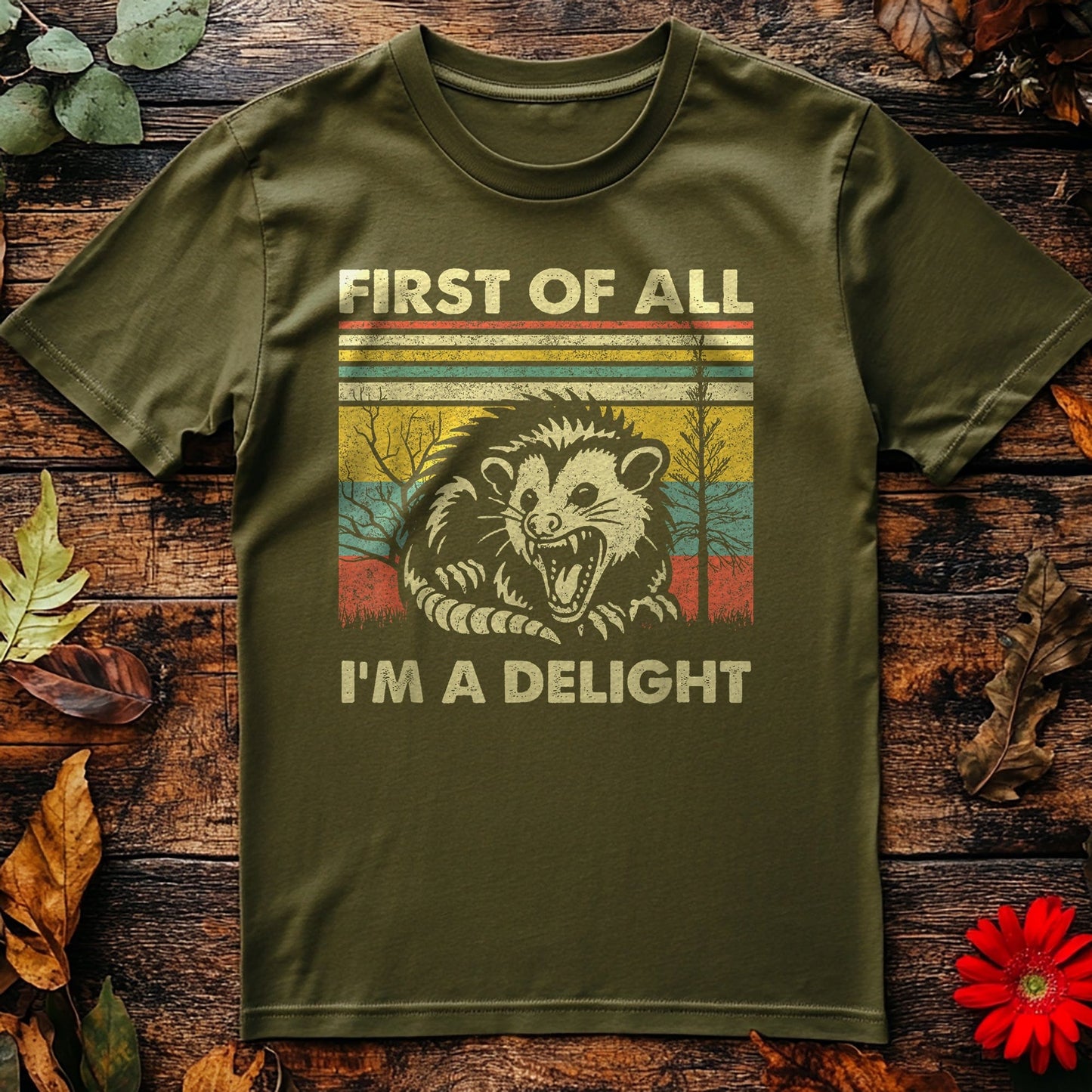 First Of All I'm A Delight T-Shirt