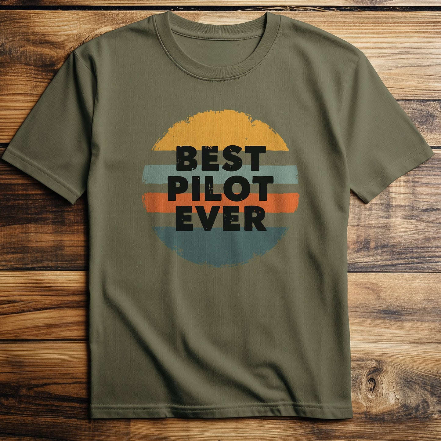 Best Pilot Ever ‚Äì T-Shirt
