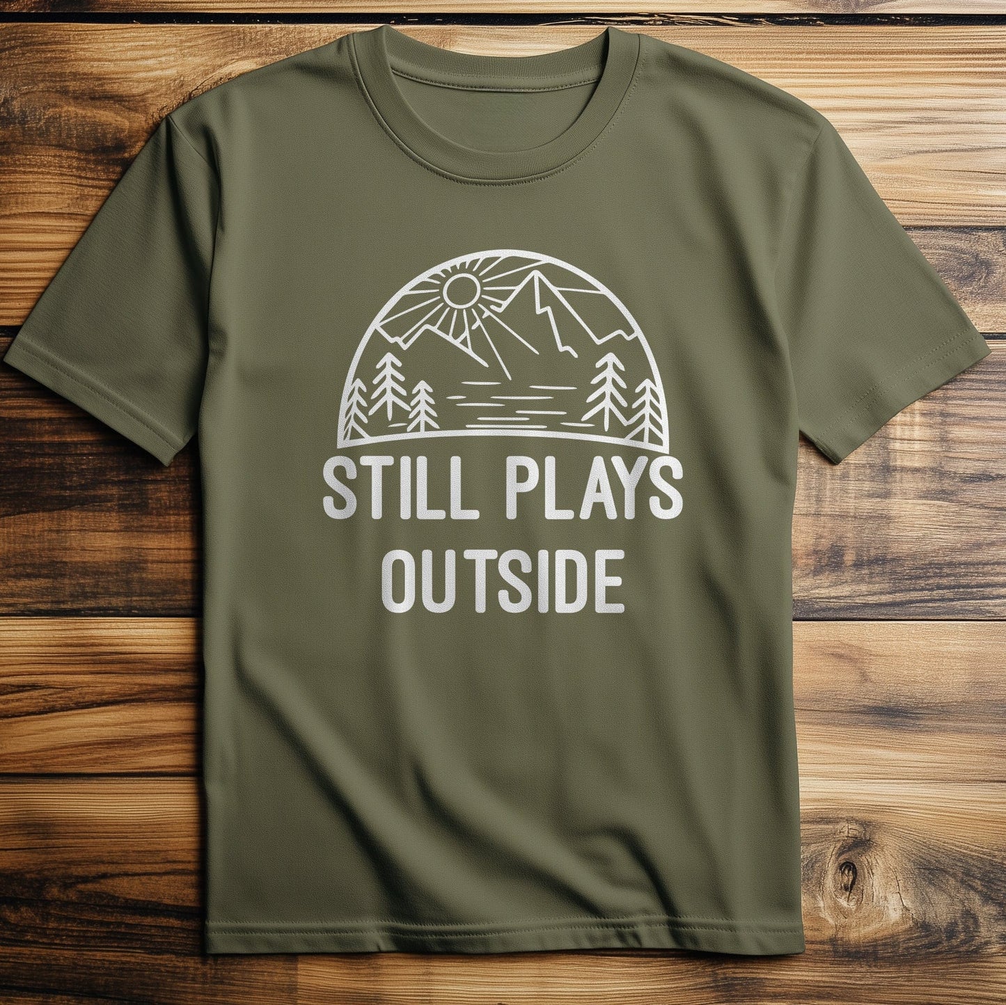 I Still Play Outside T-shirt