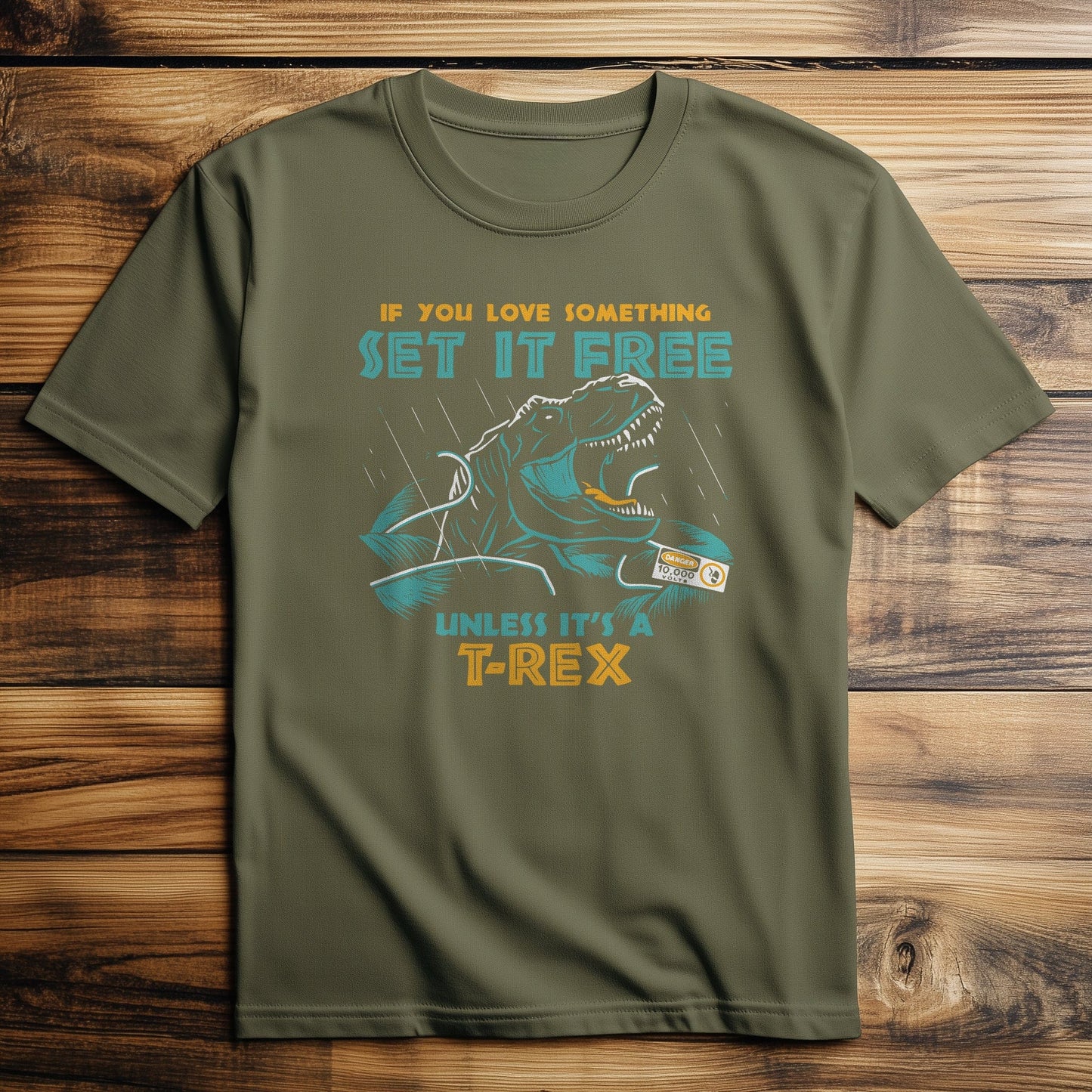 Set It Free Unless It's a T-Rex T-shirt