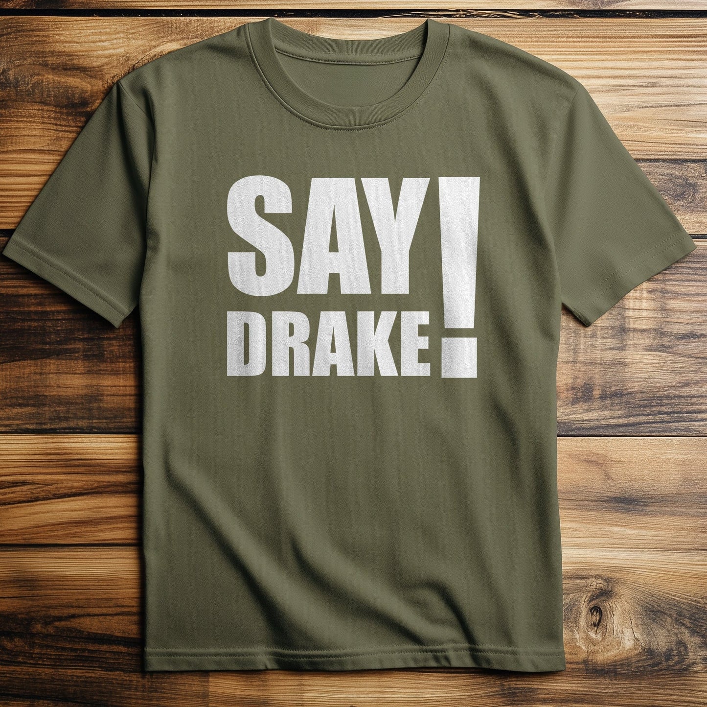 Say Drake 4 T-Shirt - Kendrick diss track