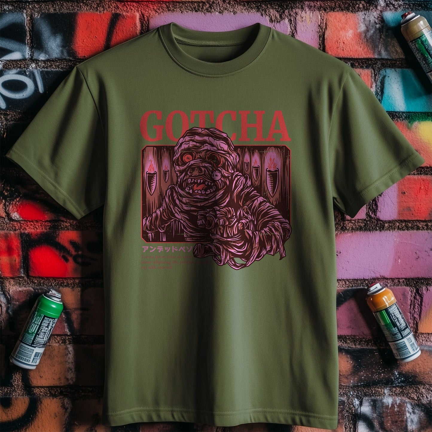 Gotcha Mummie Funny T-shirt -