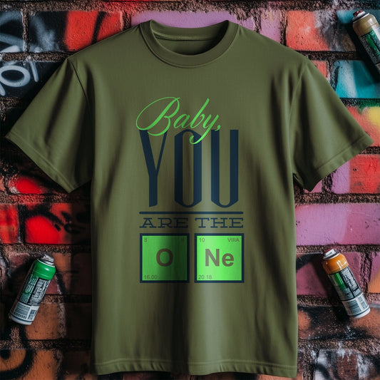 You Are The One Funny T-shirt