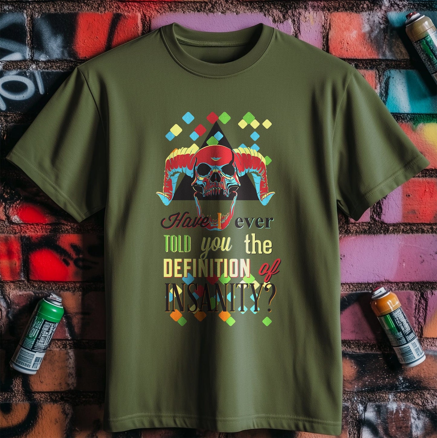 Definition of Insanity T-shirt -