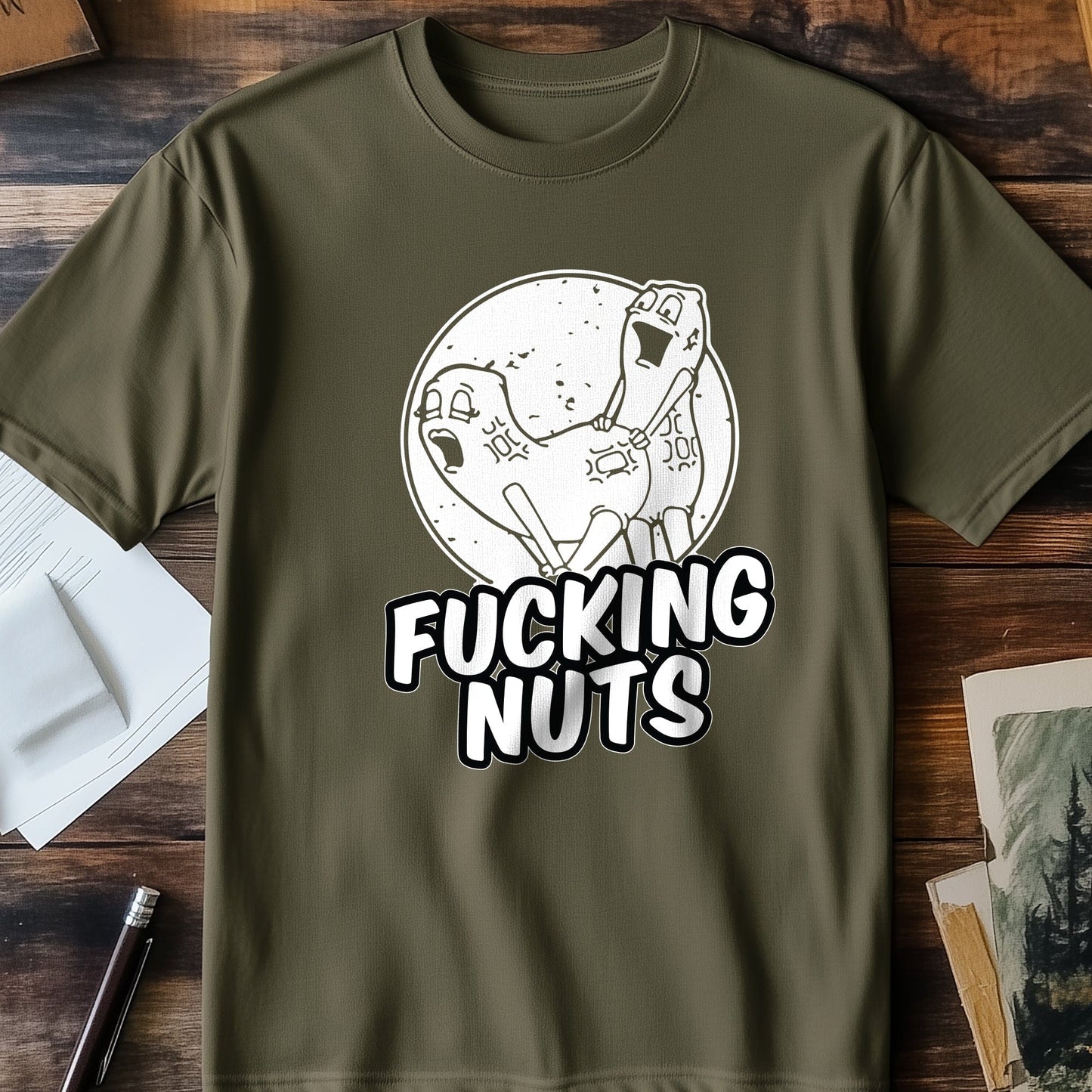 F*cking Nuts T-Shirt - Hilarious &