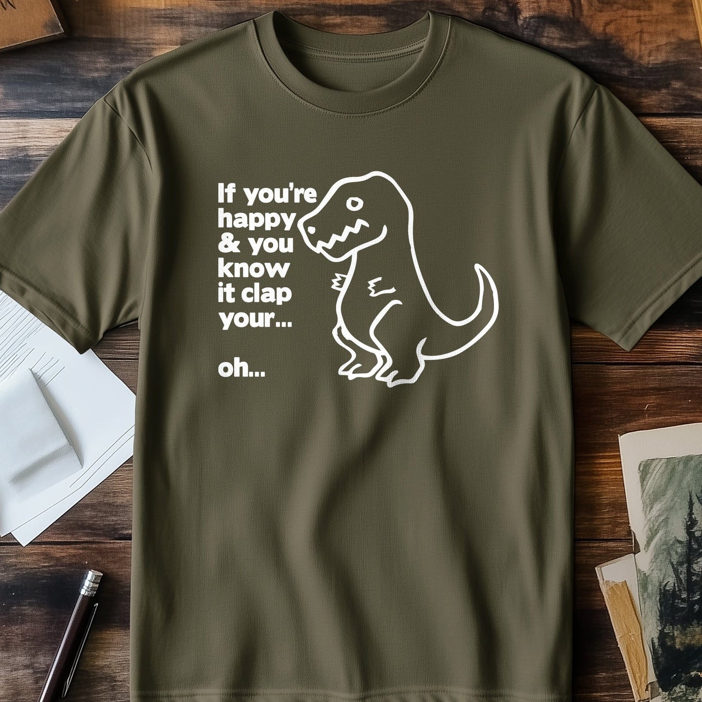 Happy and You Know It T-shirt