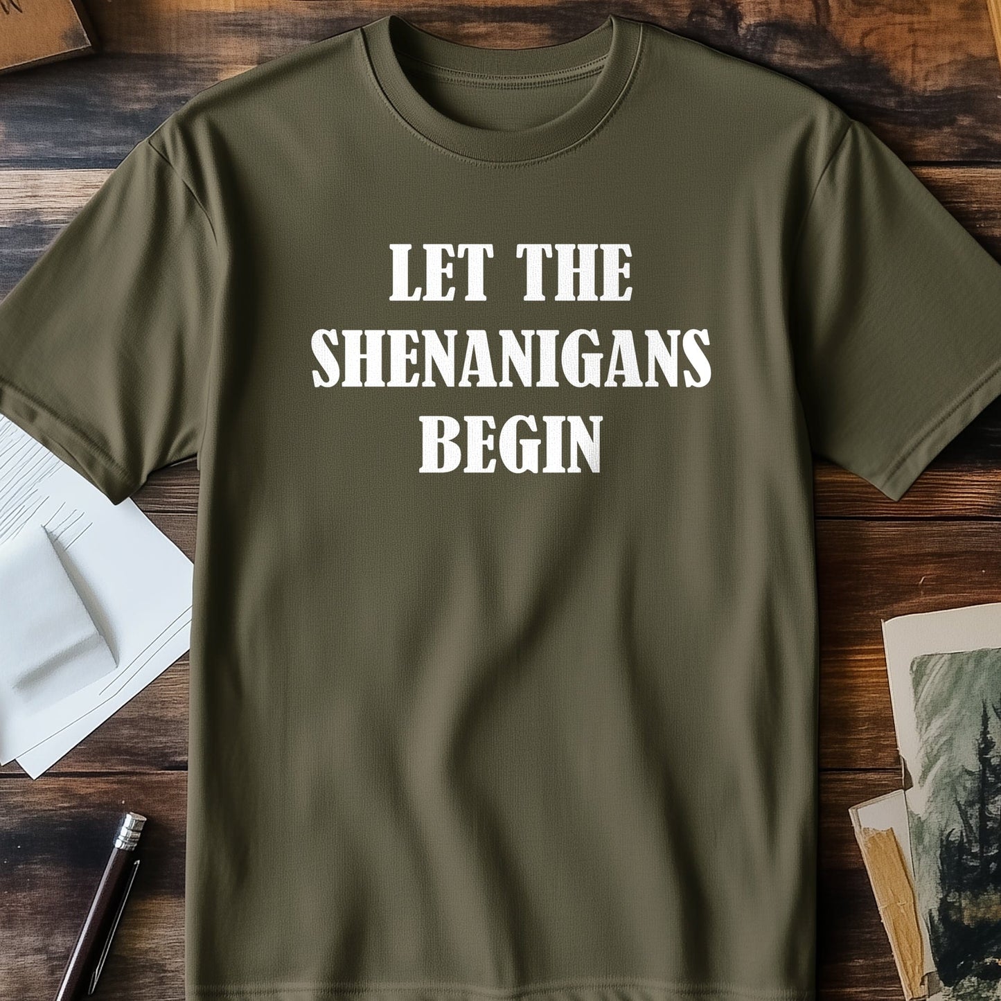 Let the Shenanigans Begin T-Shirt -