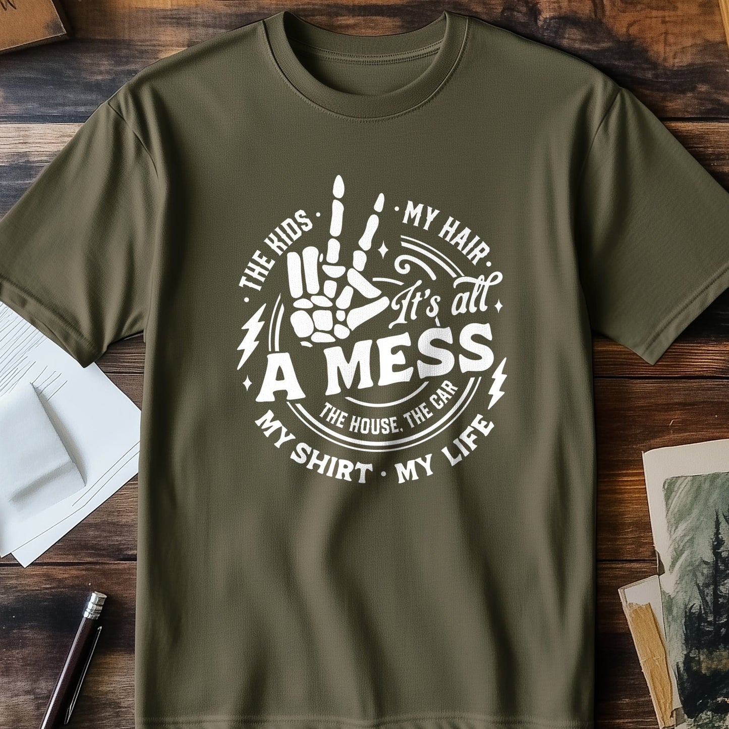 It's All a Mess T-Shirt