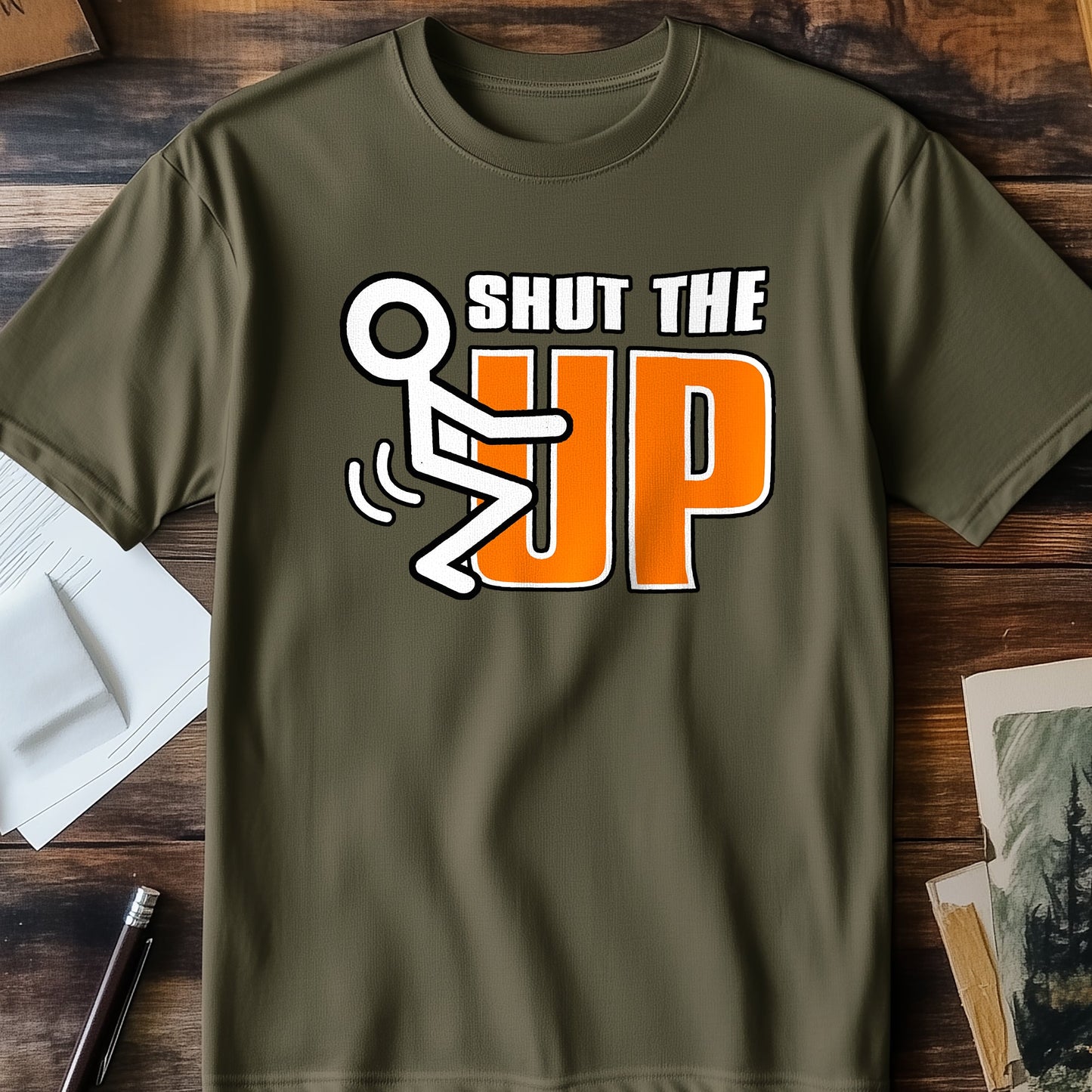 Shut The F*** Up T-shirt