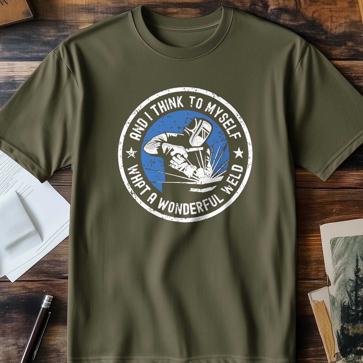 What a Wonderful Weld 5 T-Shirt