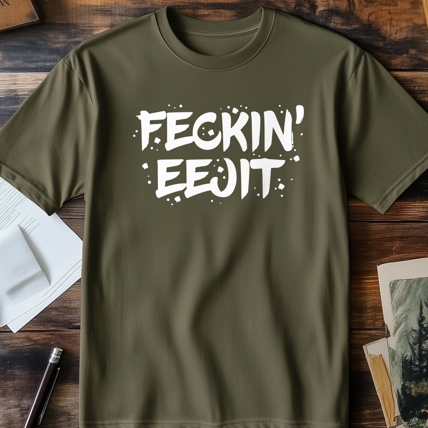 Fecking Eejit T-Shirt Hilariously