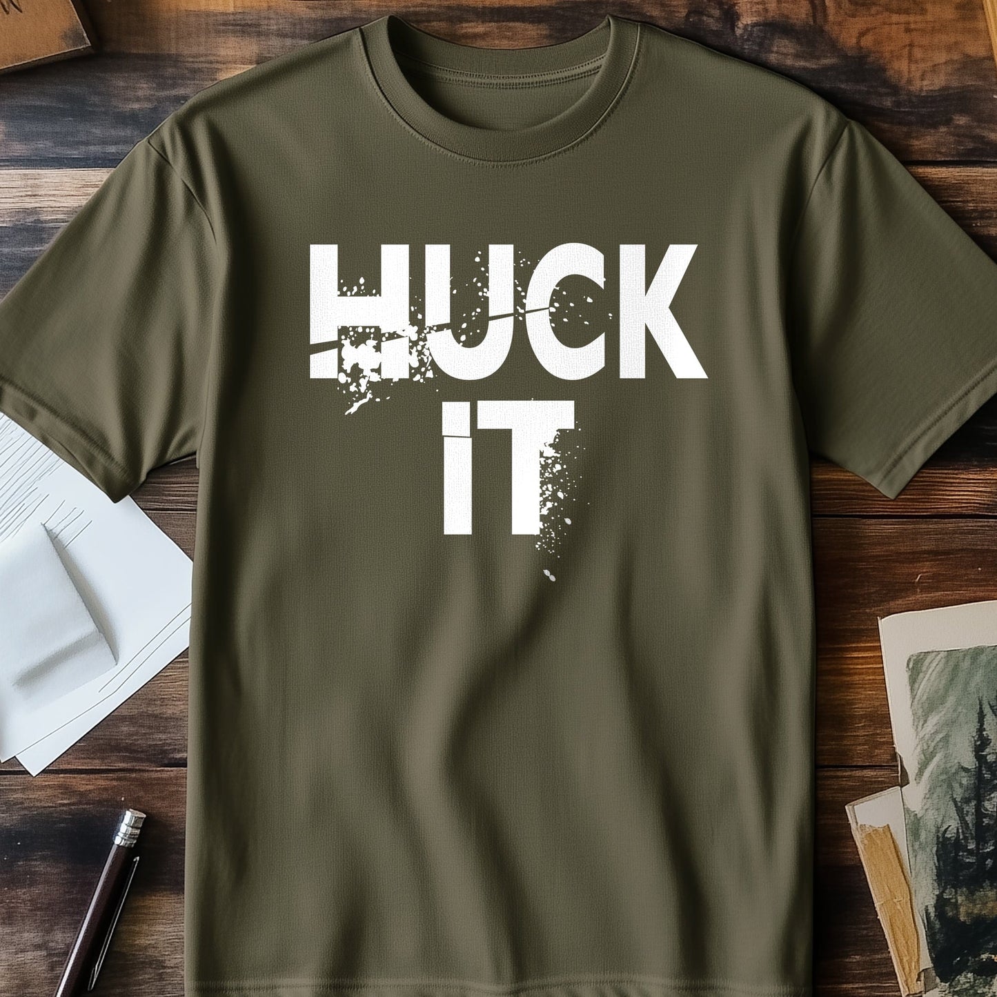 Huck It T-Shirt - Funny & Laid-Back