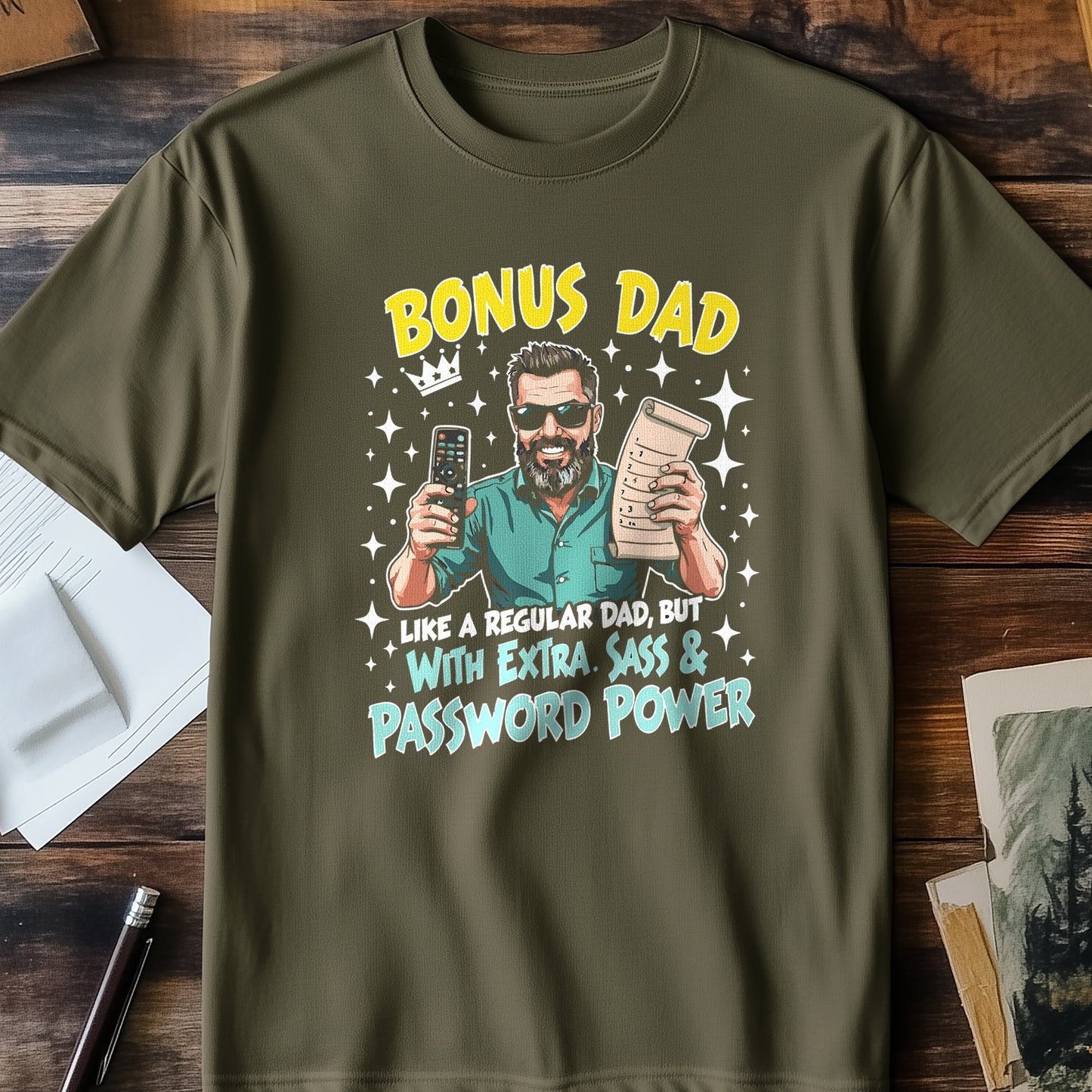 Bonus Dad Sass T-Shirt