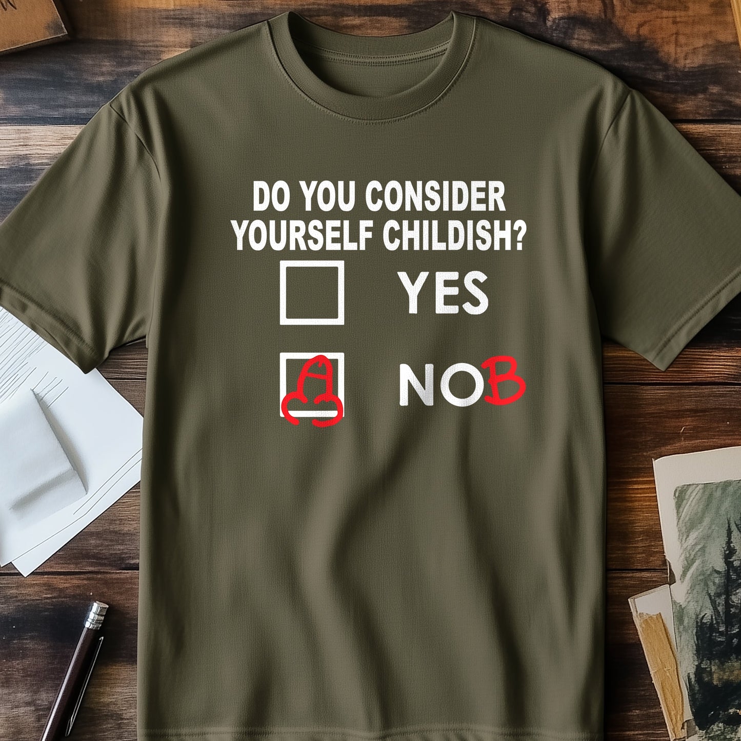 Yourself Childish? T-Shirt