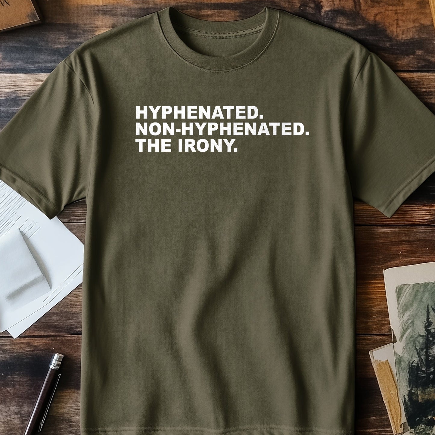 Hyphenated Hilarity T-Shirt - When You