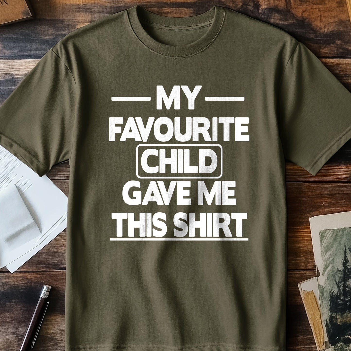 Fav Child Bought T-Shirt - Hilarious