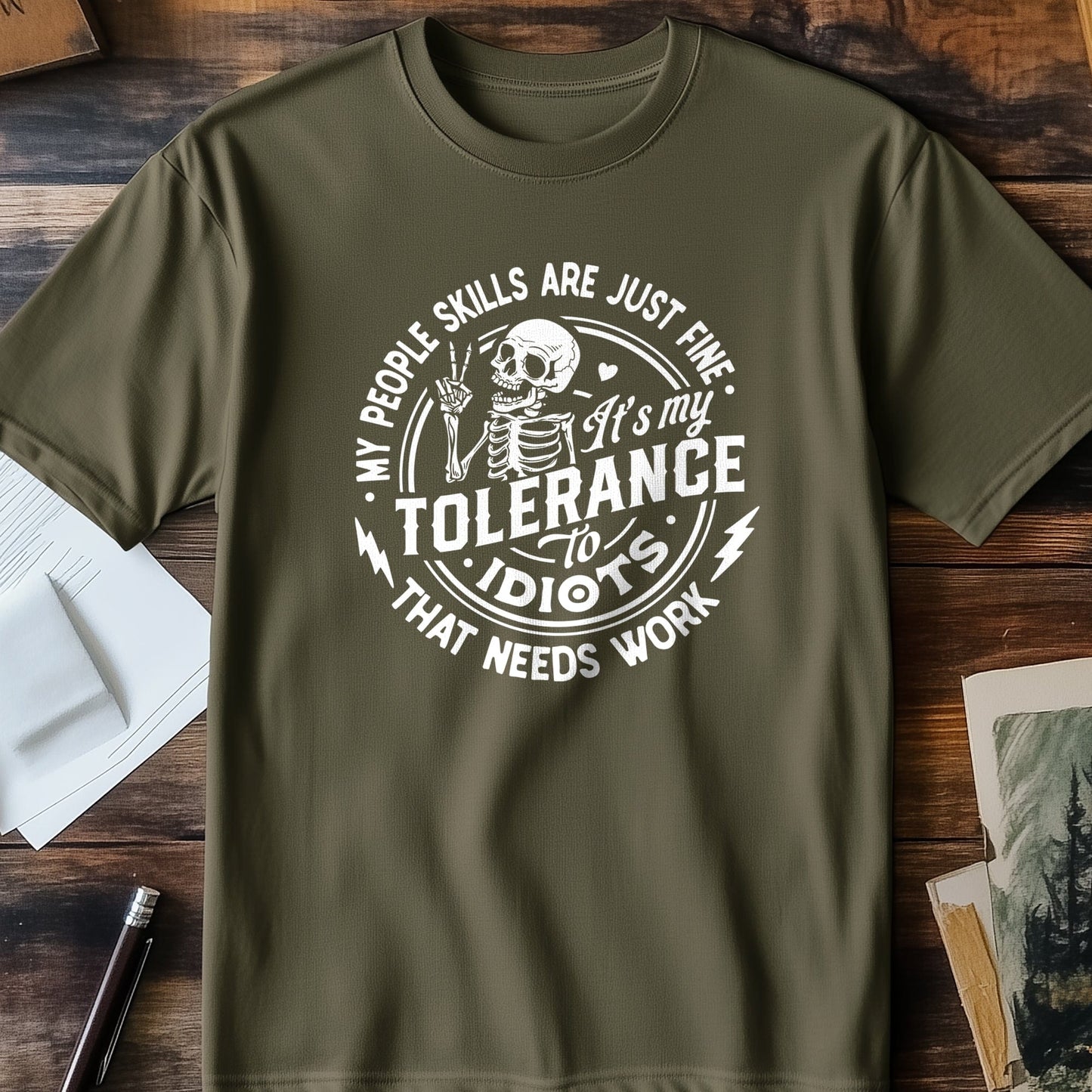 My People Skills Are Just Fine T-shirt