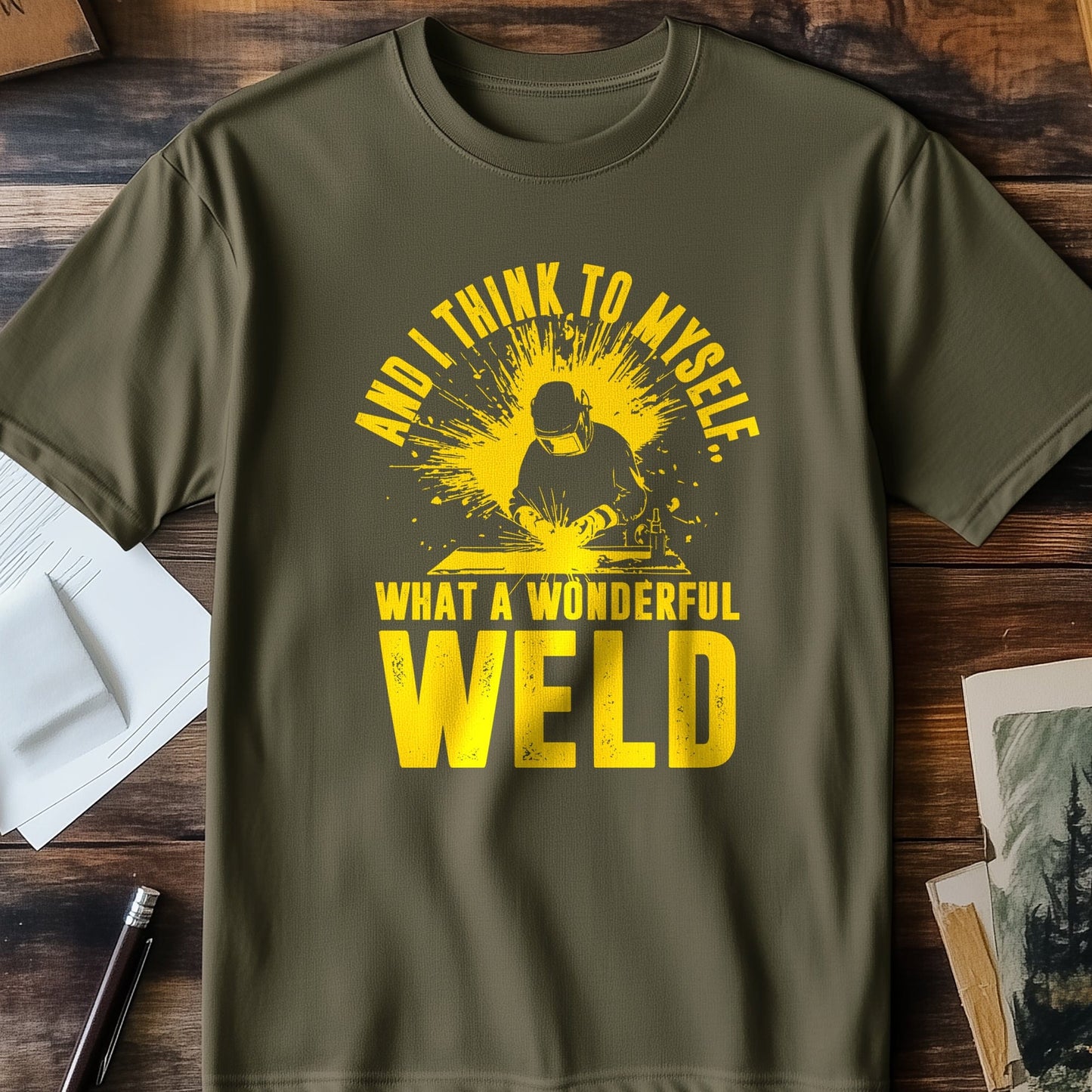 What a Wonderful Weld 3 T-shirt