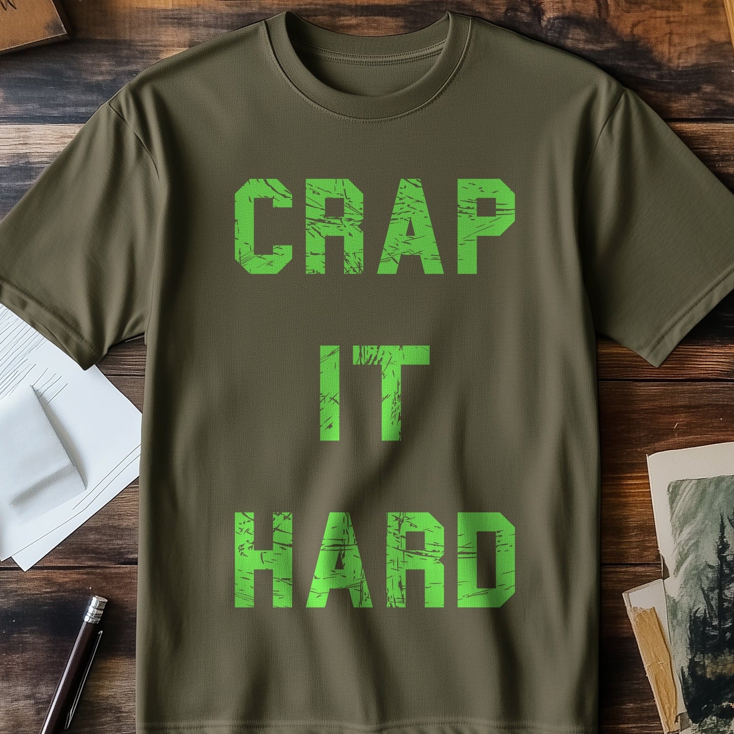 Crap It Hard T-Shirt - Hilarious and