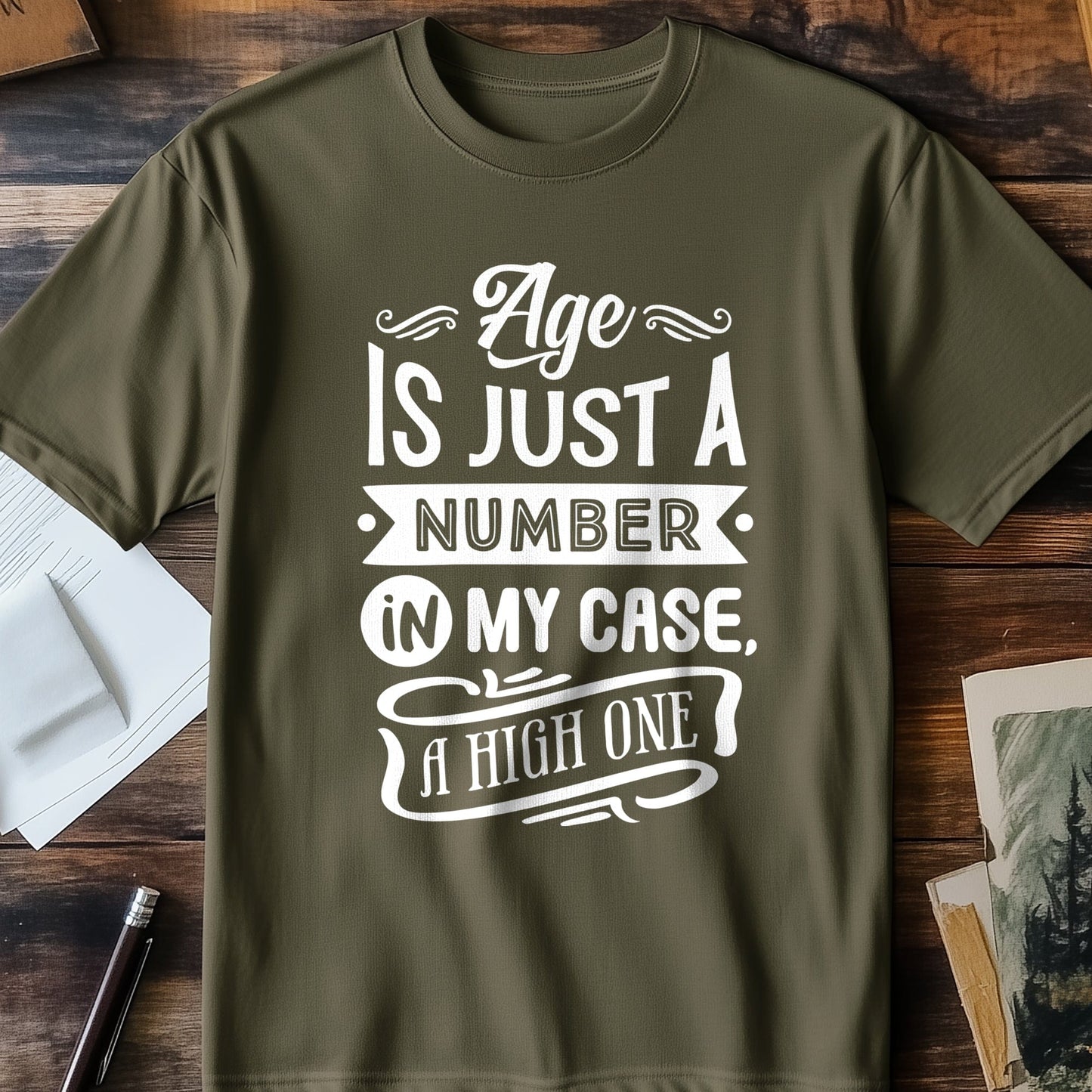 Age is Just a Number T-shirt