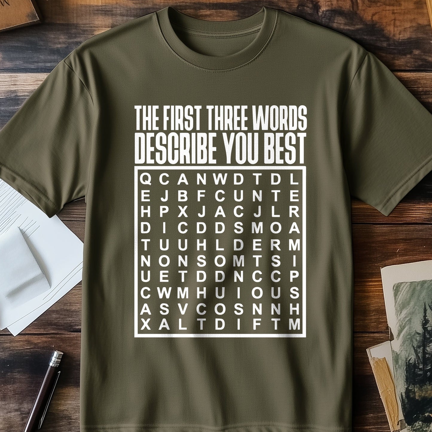 First 3 Words Describe You T-Shirt -