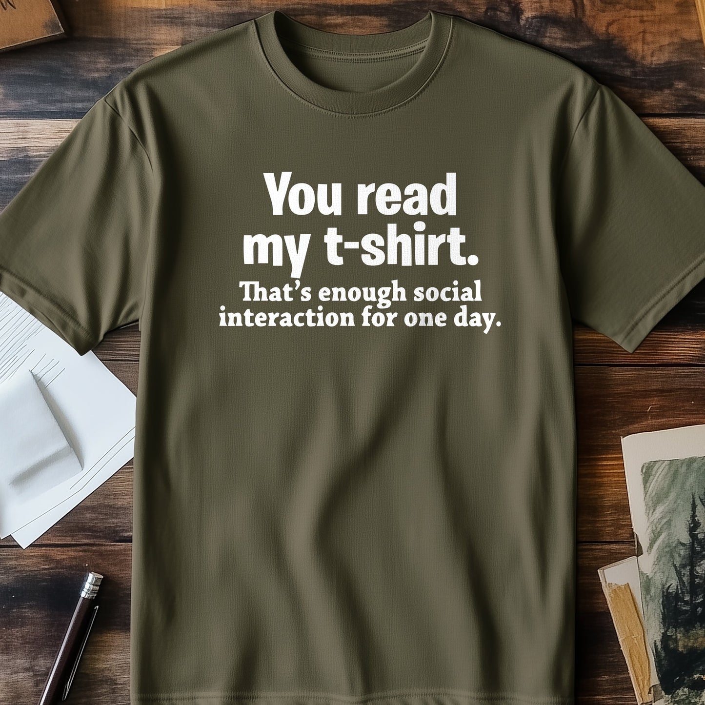 You Read My T-Shirt