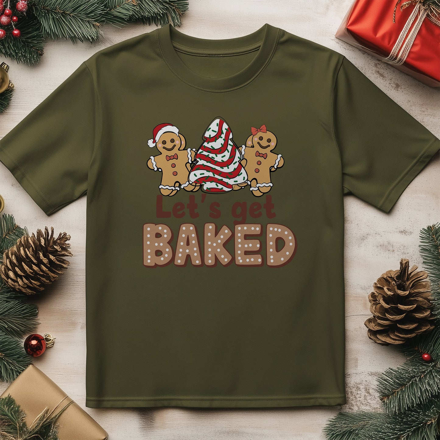 Let's Get Baked Christmas T-Shirt -