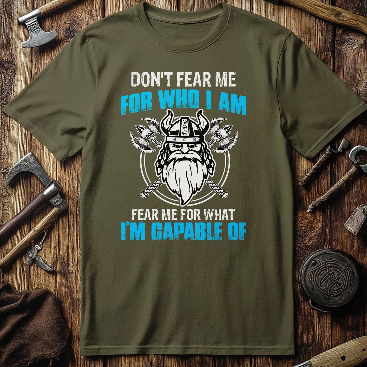 Don‚Äôt Fear Me T-shirt