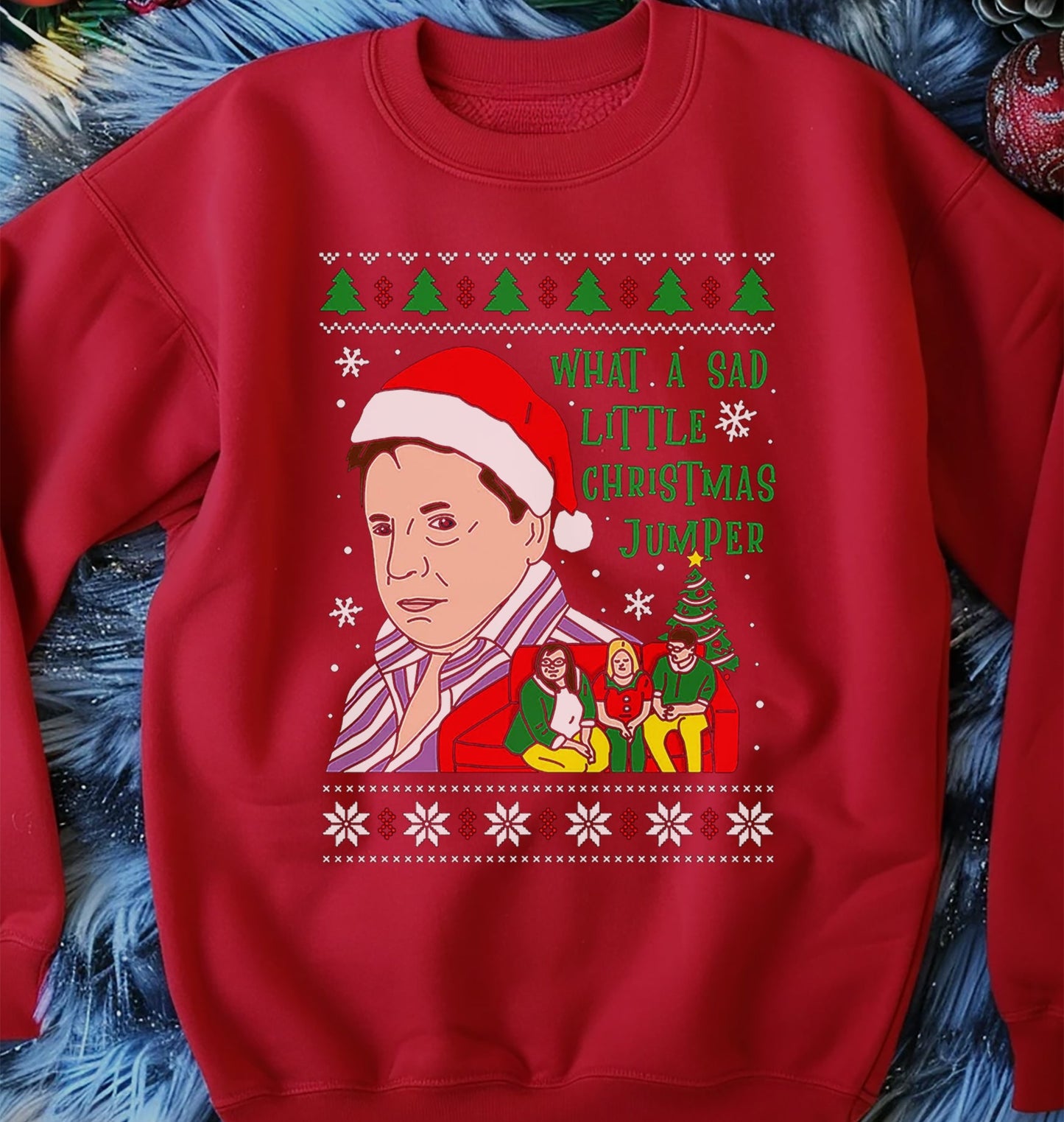 What-a-Sad-Little-Christmas Sweatshirt