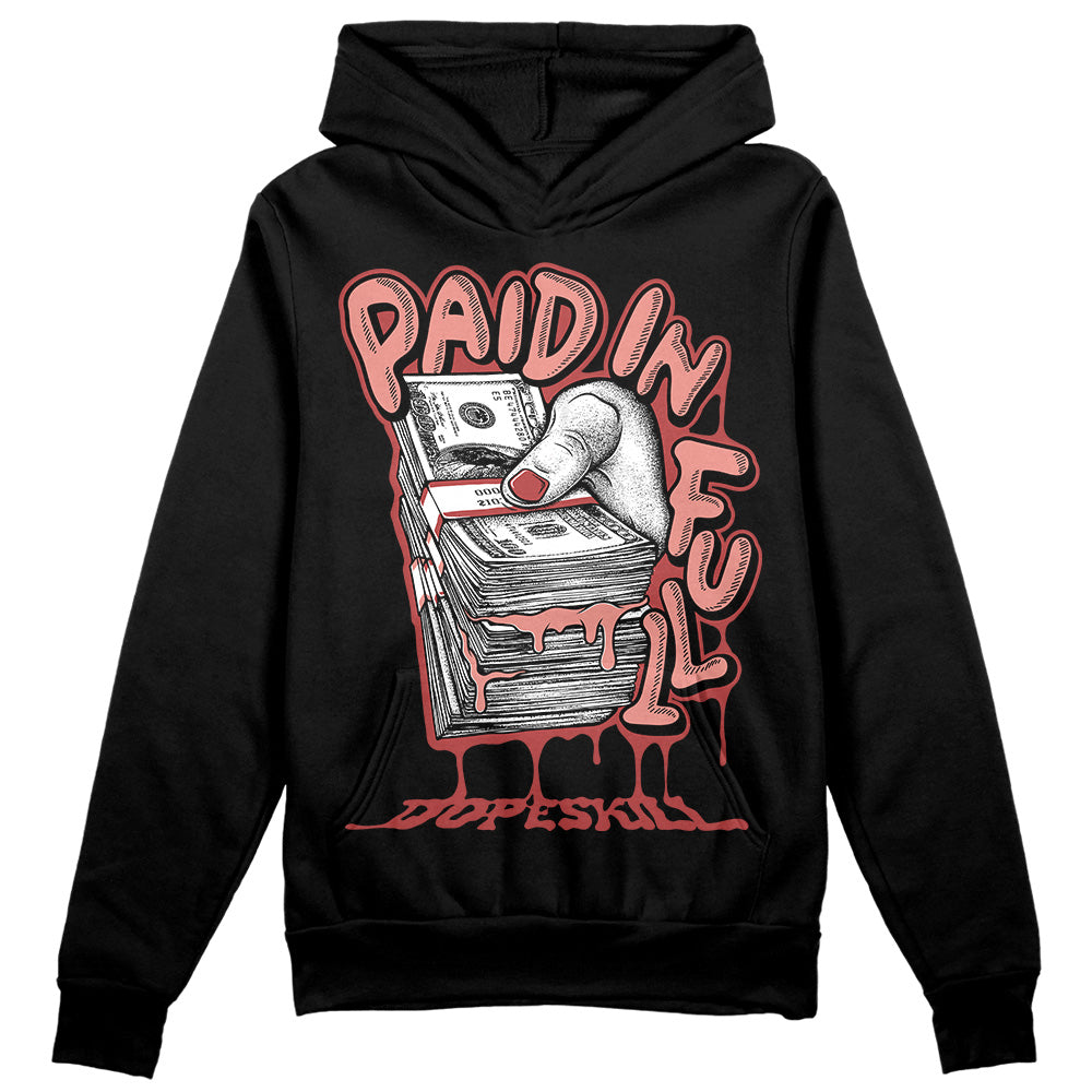 Dune Red 13s DopeSkill Hoodie Sweatshirt Paid In Full Graphic