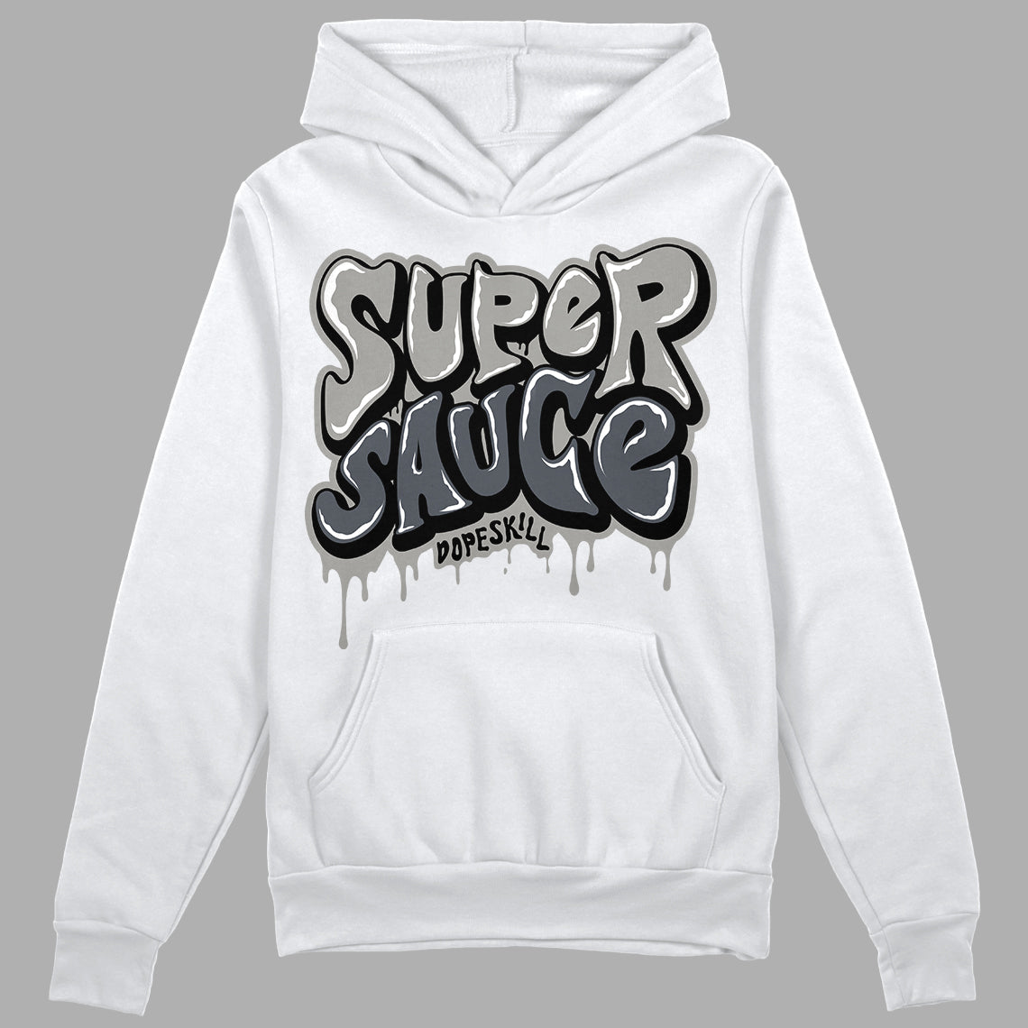 Cool Grey 11s DopeSkill Hoodie Sweatshirt Super Sauce Graphic