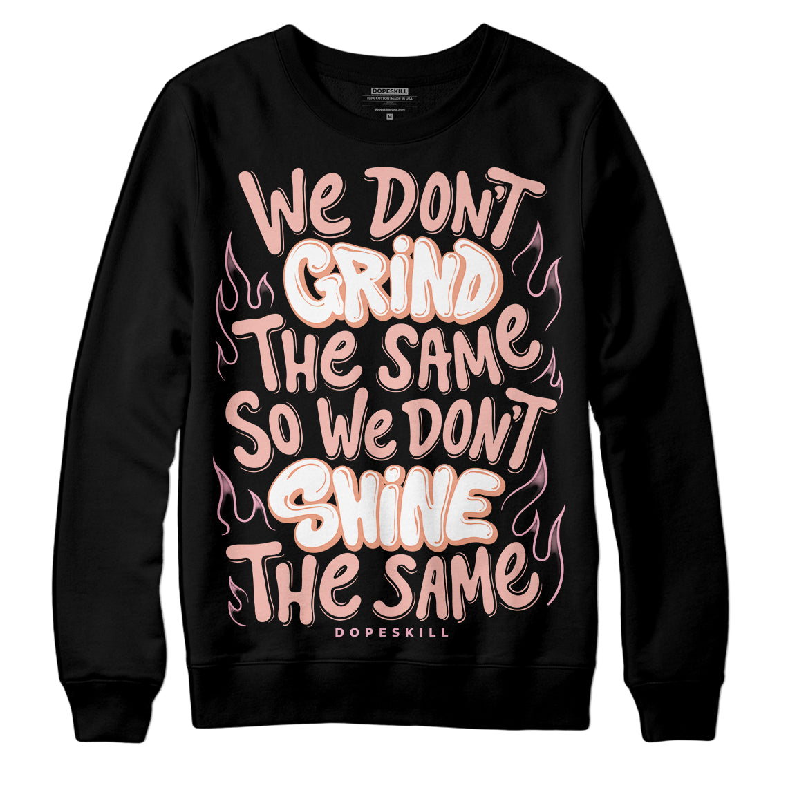 Legend Pink 11s DopeSkill Sweatshirt Grind Shine Graphic