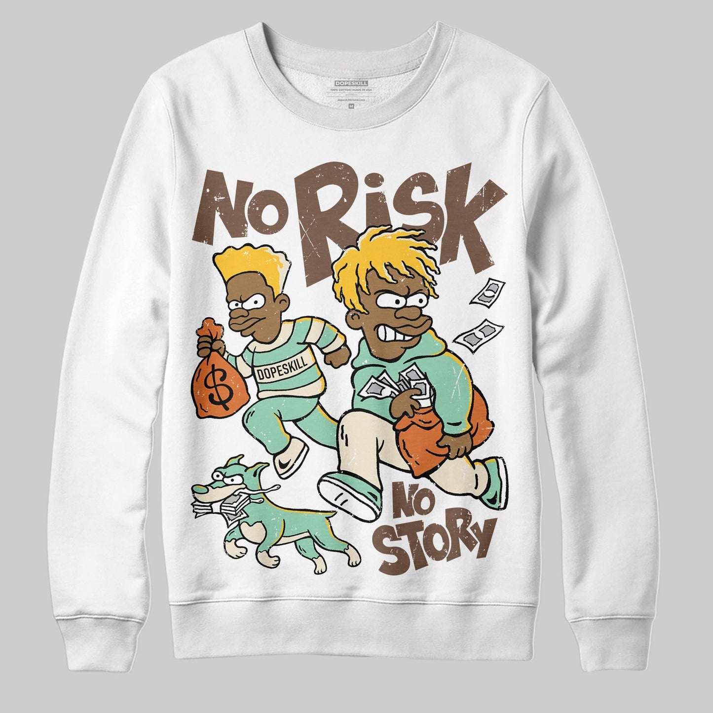 SB Dunk “Rodeo” DopeSkill Sweatshirt No Risk No Story Graphic