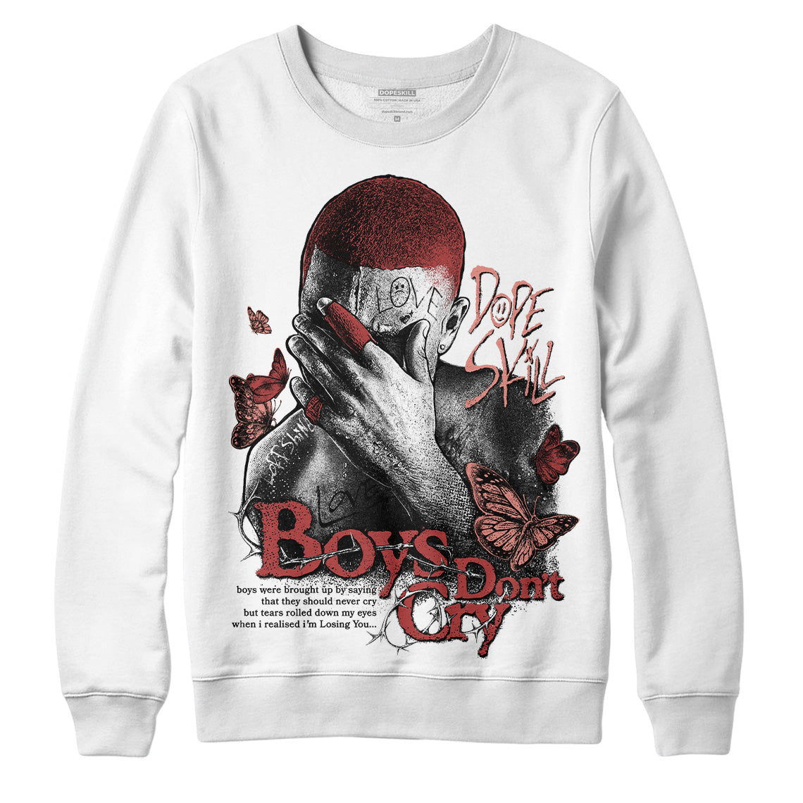 Dune Red 13s DopeSkill Sweatshirt Boys Don't Cry Graphic