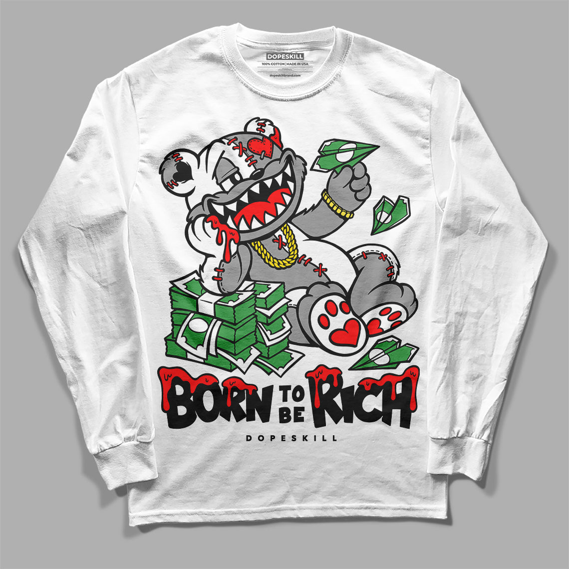 Black and White Collection DopeSkill Long Sleeve T-Shirt Born To Be Rich Graphic