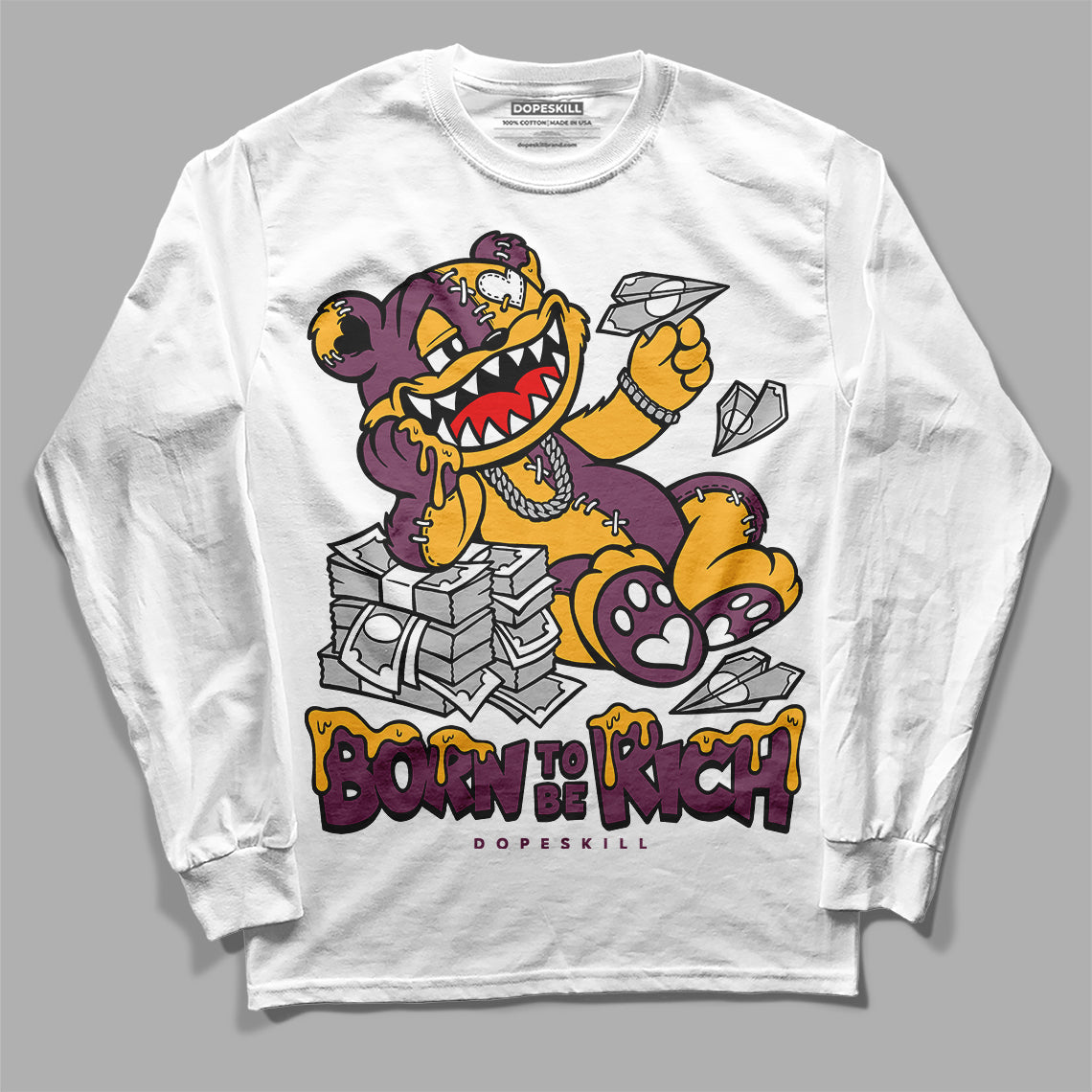 Brotherhood 1s High OG DopeSkill Long Sleeve T-Shirt Born To Be Rich Graphic