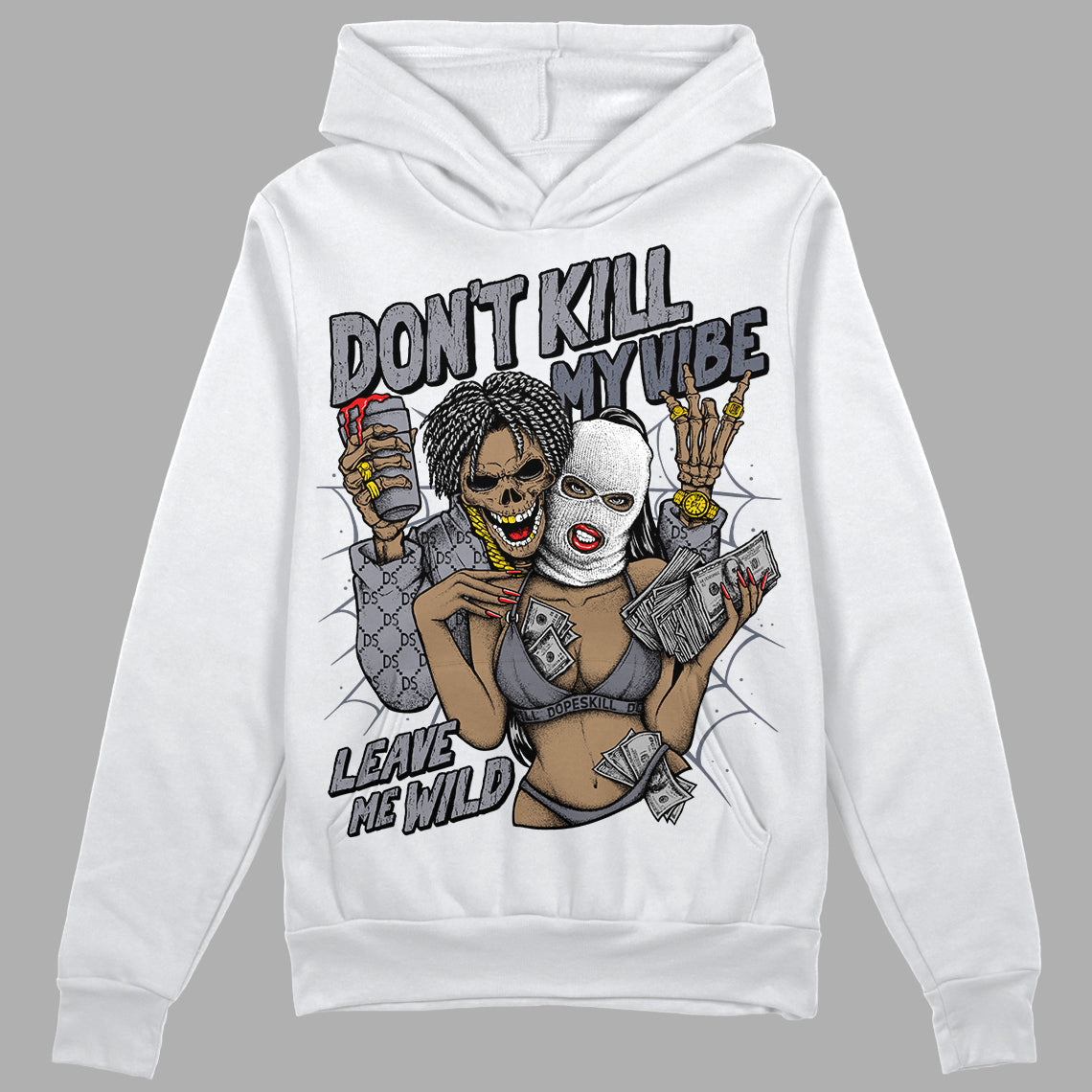 Stealth 14s DopeSkill Hoodie Sweatshirt Don't Kill My Vibe Graphic