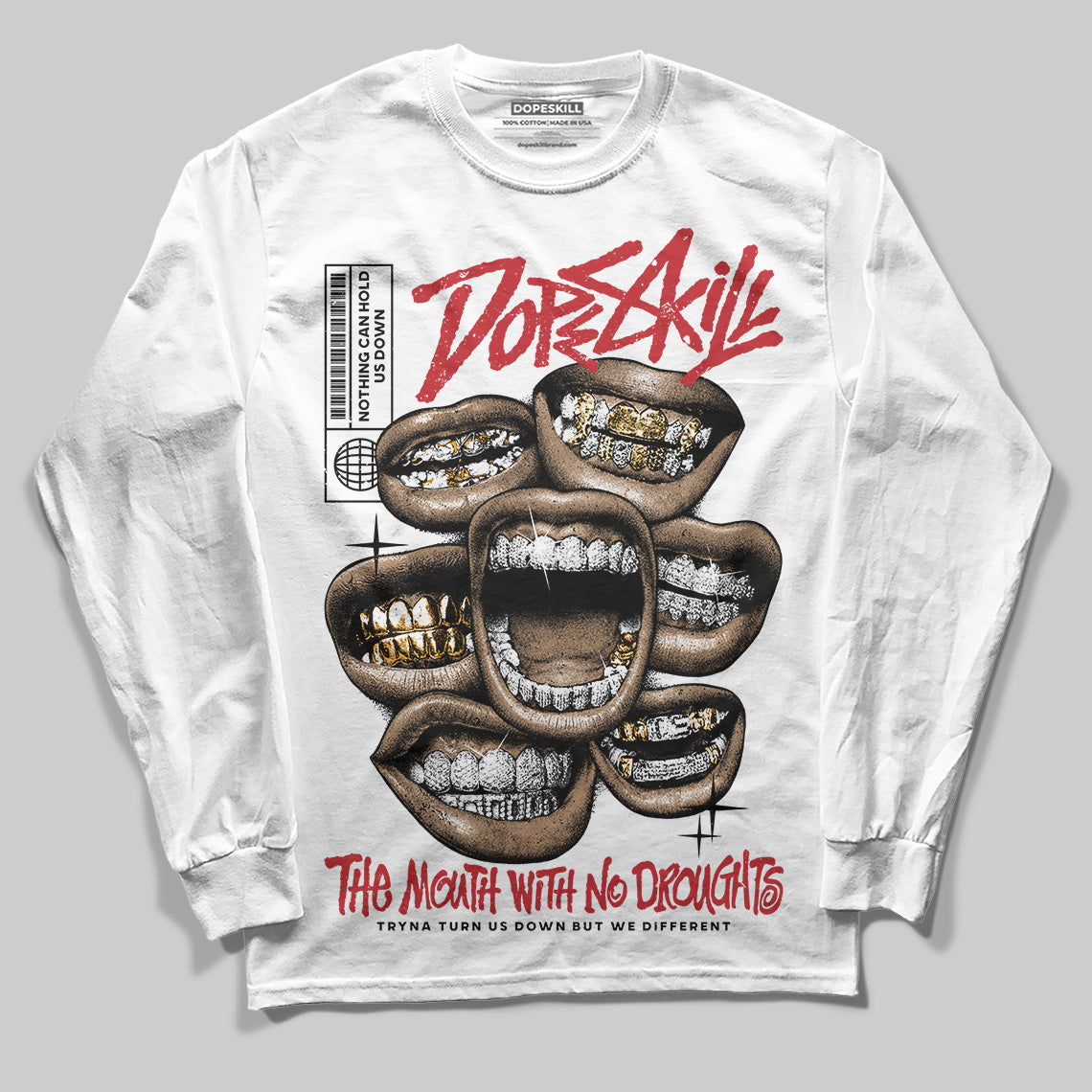 Bred 11s DopeSkill Long Sleeve T-Shirt The Mouth With No Droughts Graphic