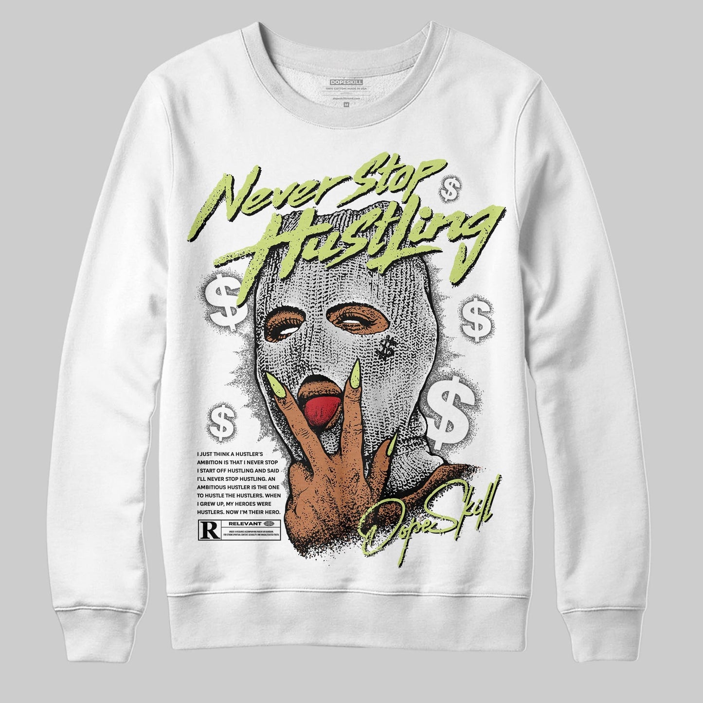 Light Lemon Twist 4s DopeSkill Sweatshirt Never Stop Hustling Graphic