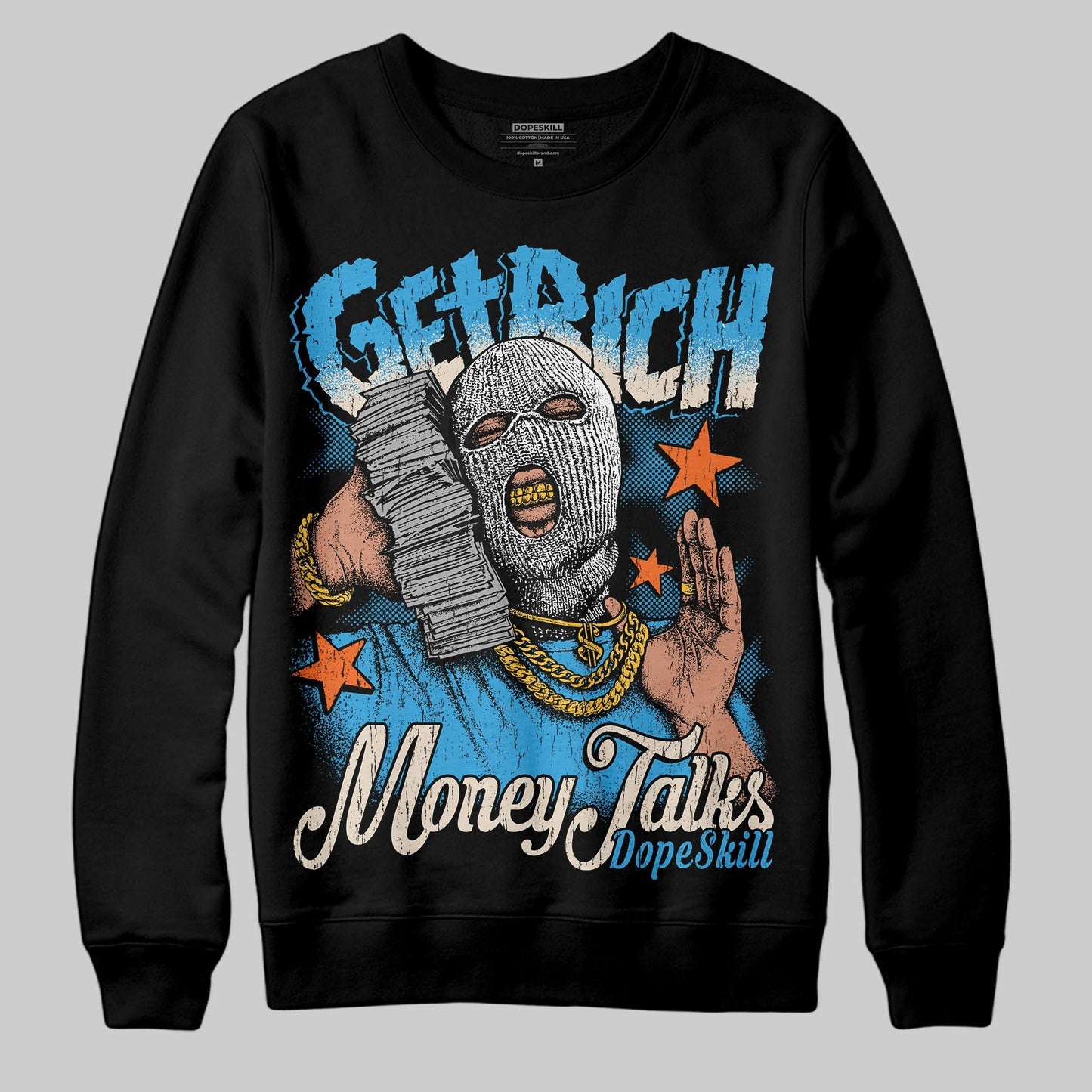 UNC Reimagined 1s DopeSkill Sweatshirt Get Rich Graphic