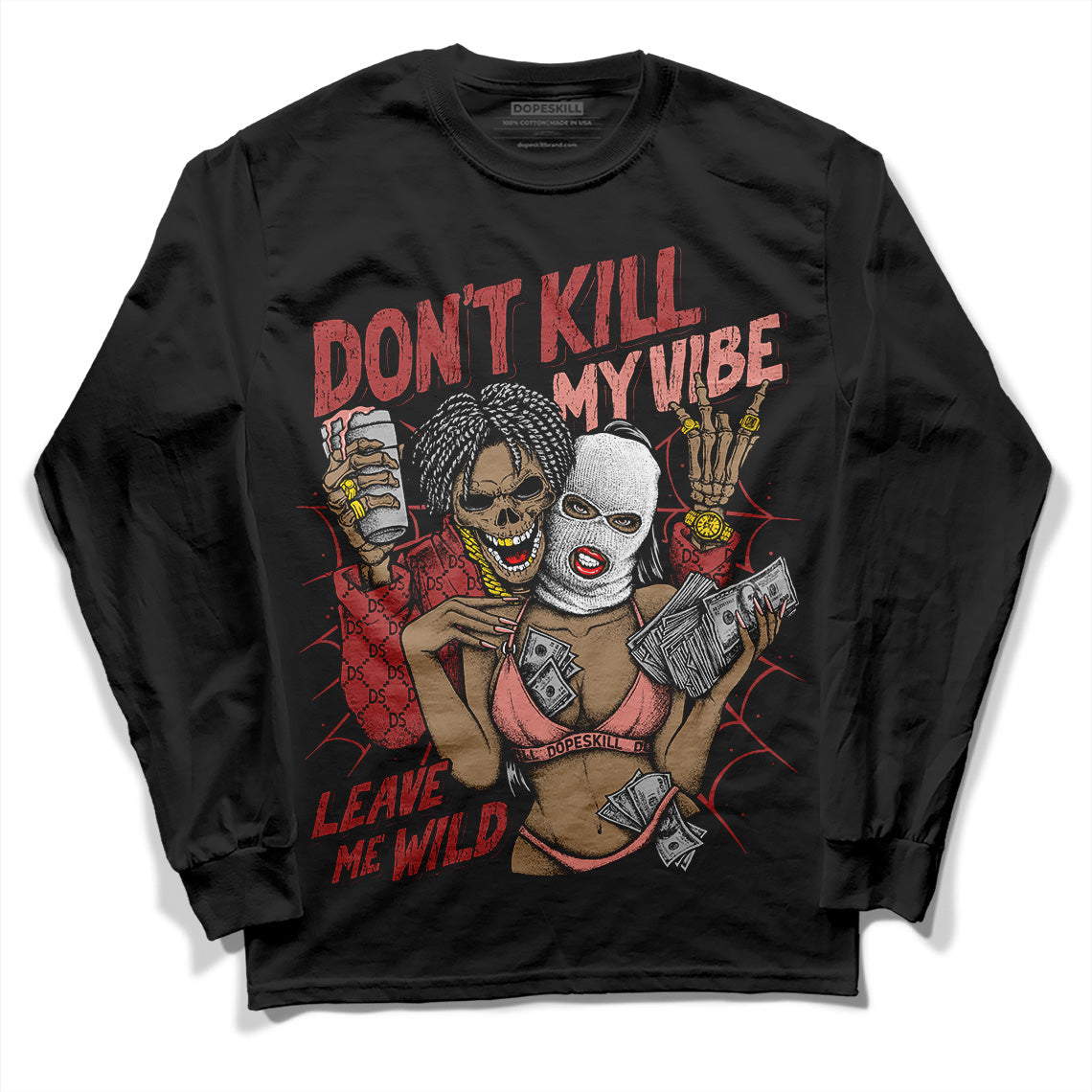 Dune Red 13s DopeSkill Long Sleeve T-Shirt Don't Kill My Vibe Graphic