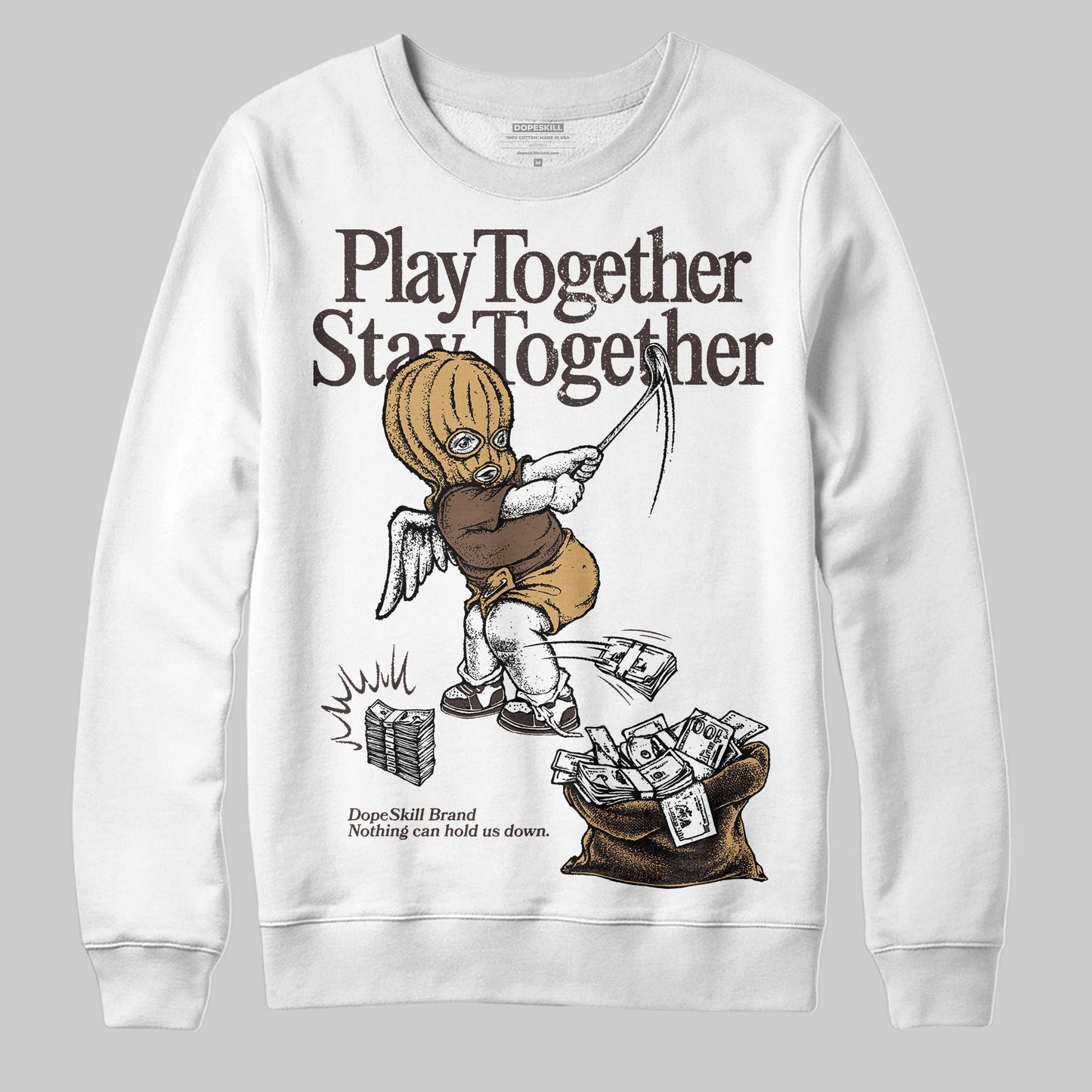 Earth 5s DopeSkill Sweatshirt Play together, Stay together Graphic