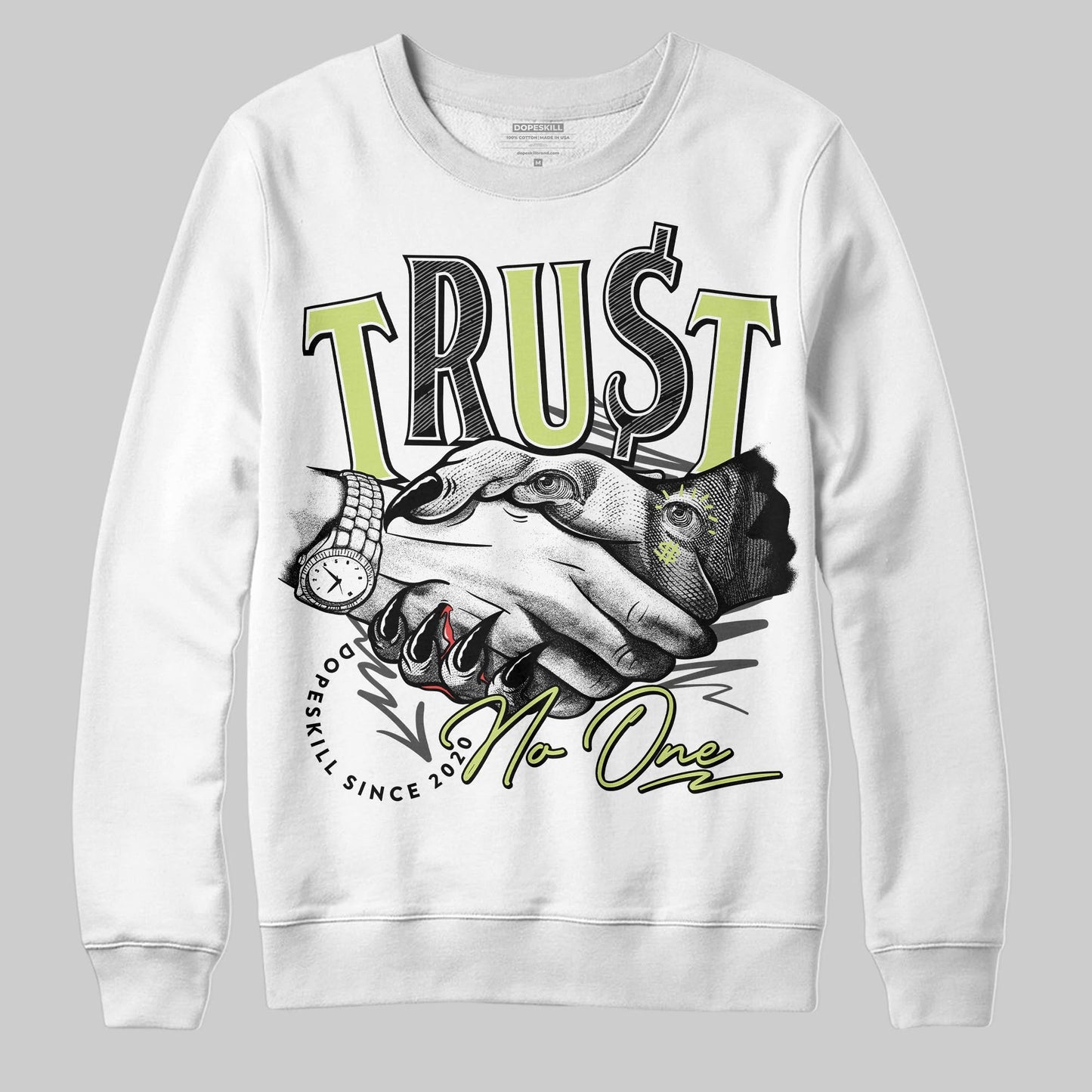 Light Lemon Twist 4s DopeSkill Sweatshirt Trust No One Graphic