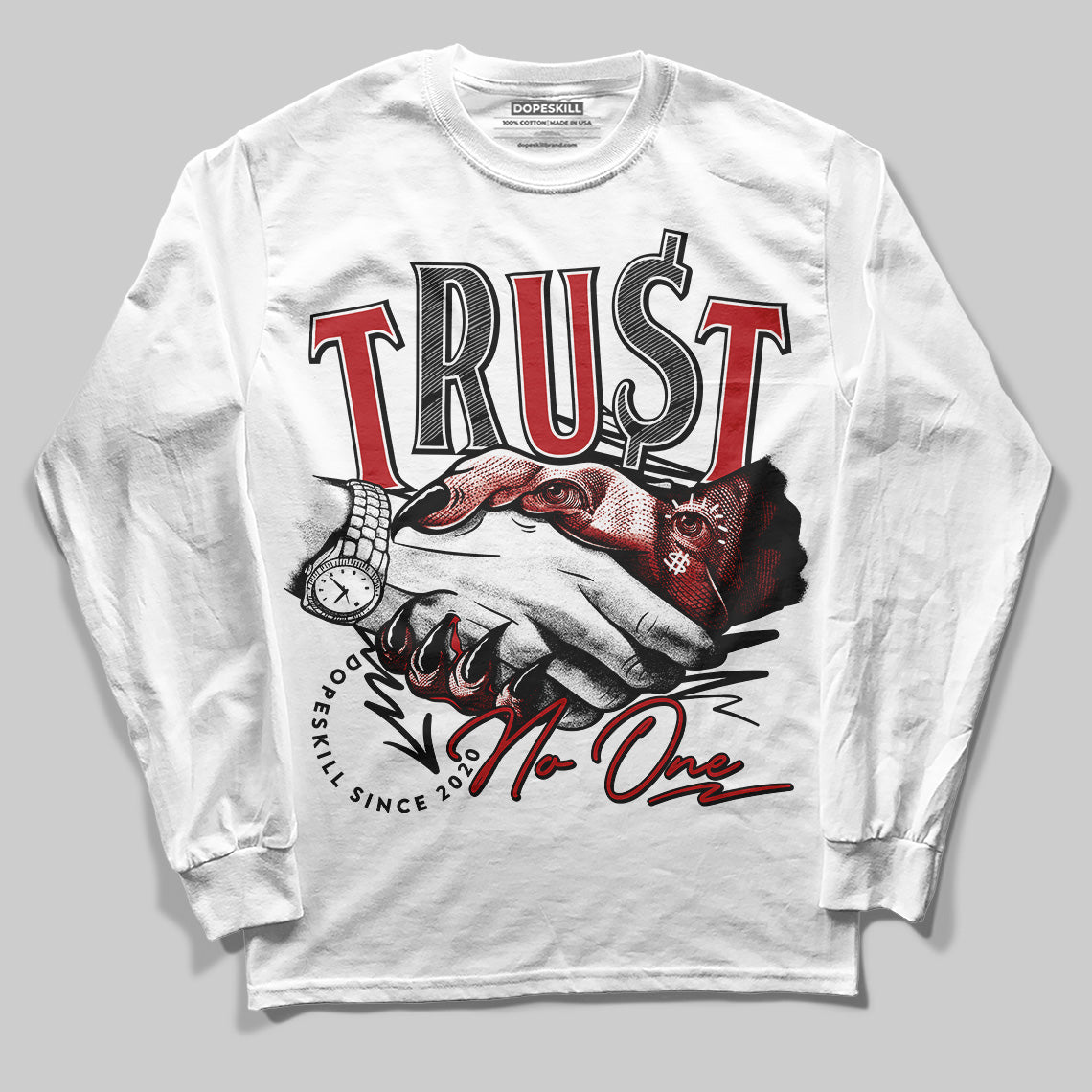 Flu Game 12s DopeSkill Long Sleeve T-Shirt Trust No One Graphic