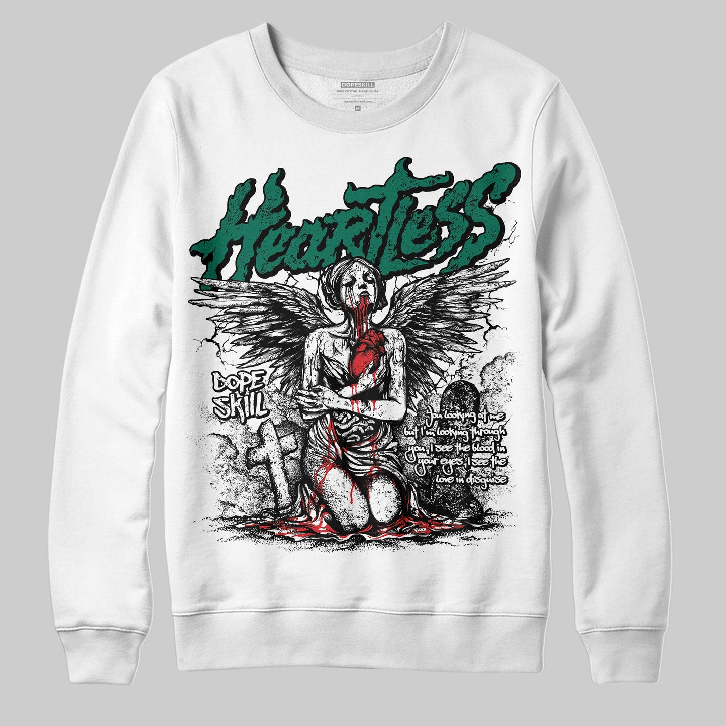 Oxidized Green 4s DopeSkill Sweatshirt Heartless Graphic