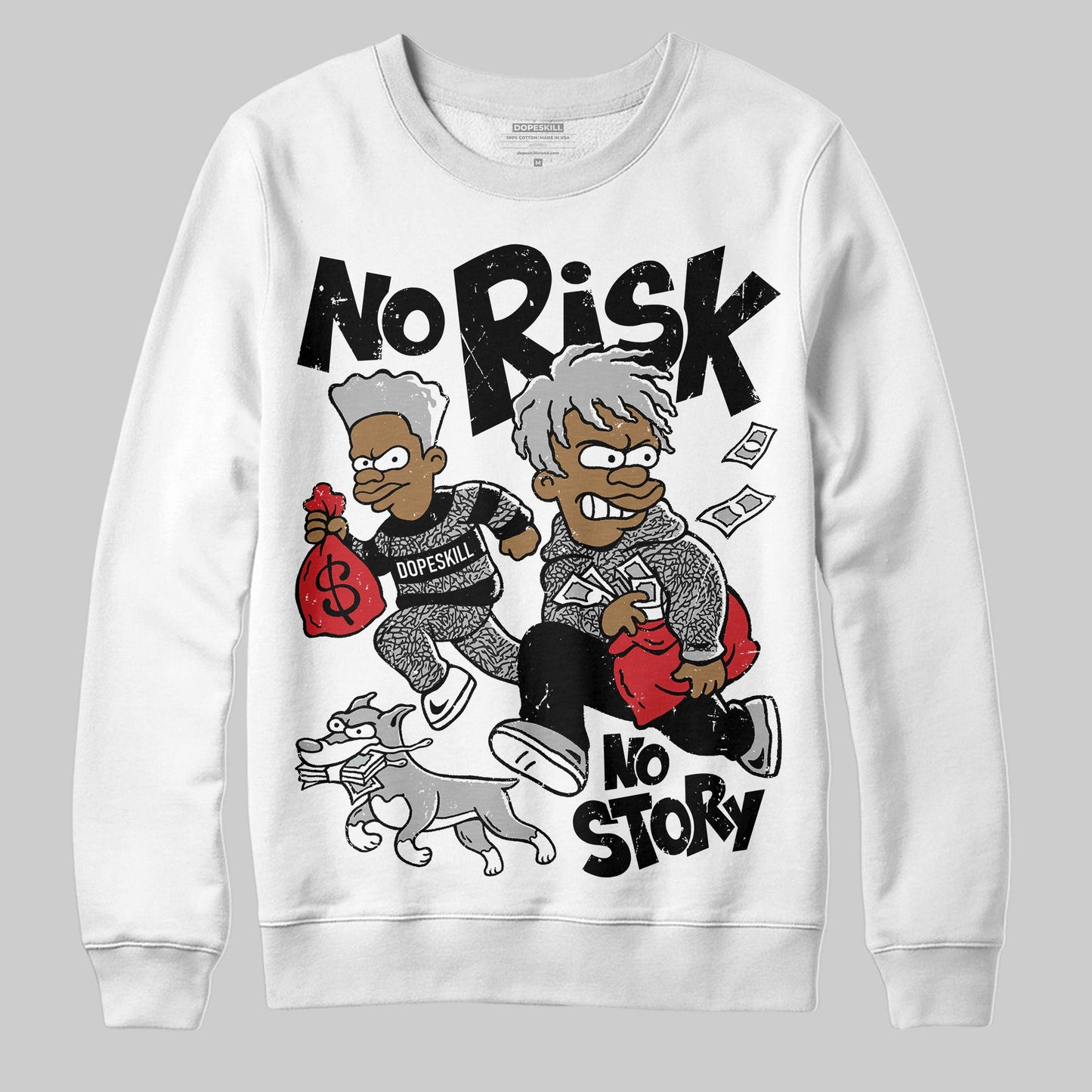 Black Cement 3s DopeSkill Sweatshirt No Risk No Story Graphic